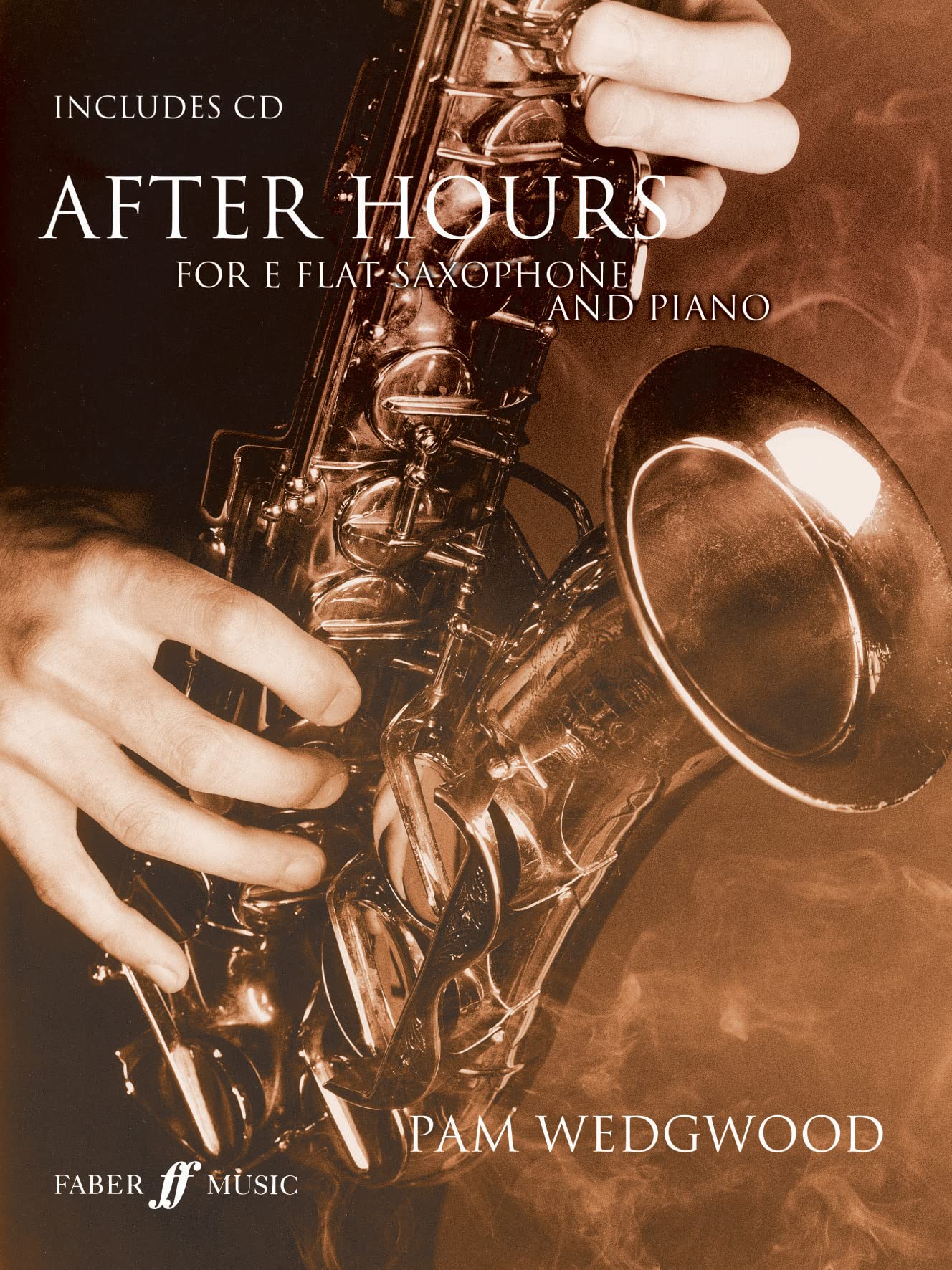 After Hours: (Saxophone and Piano) (Faber Edition: After Hours)