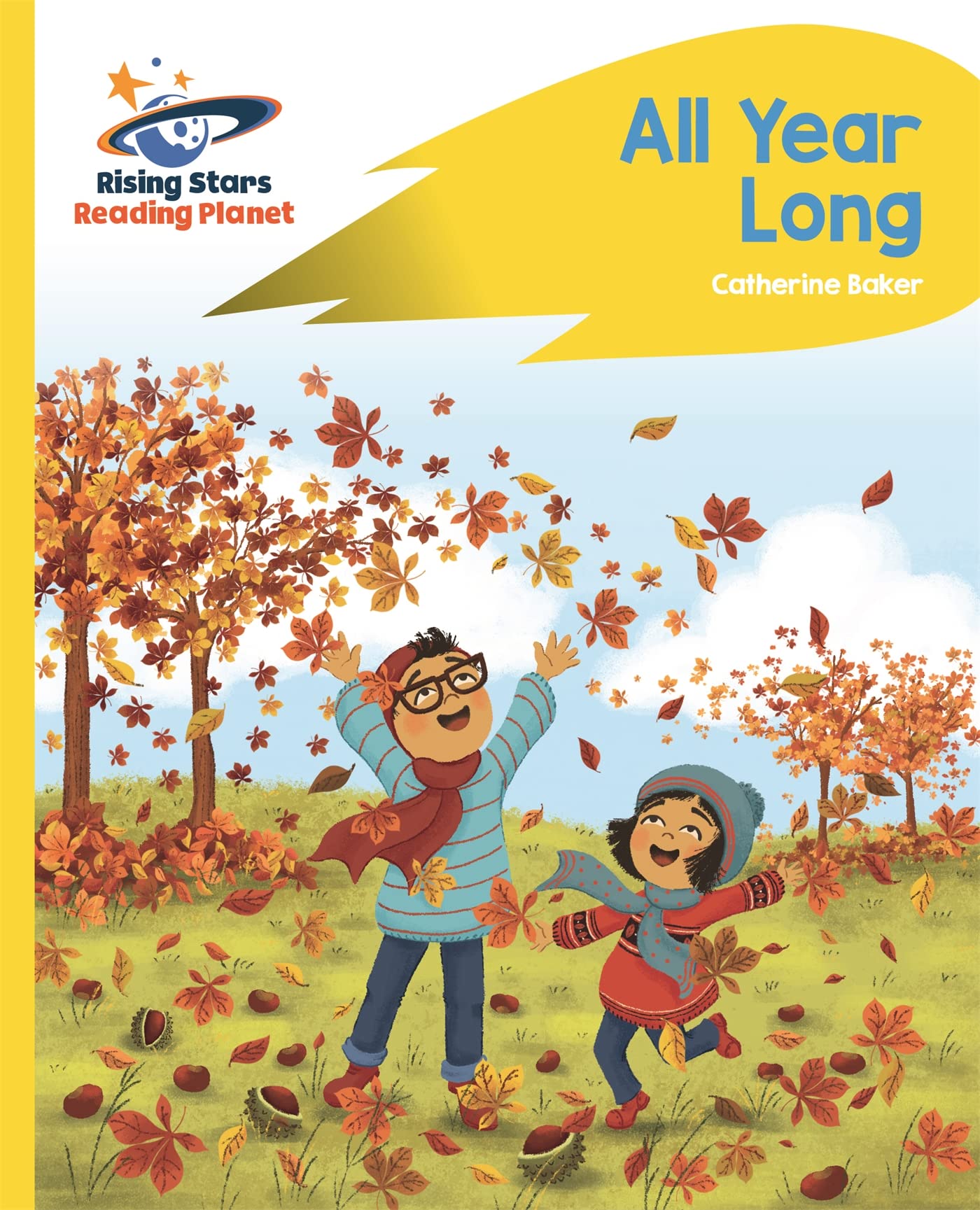 Reading Planet - All Year Long - Yellow: Rocket Phonics (Rising Stars Reading Planet)