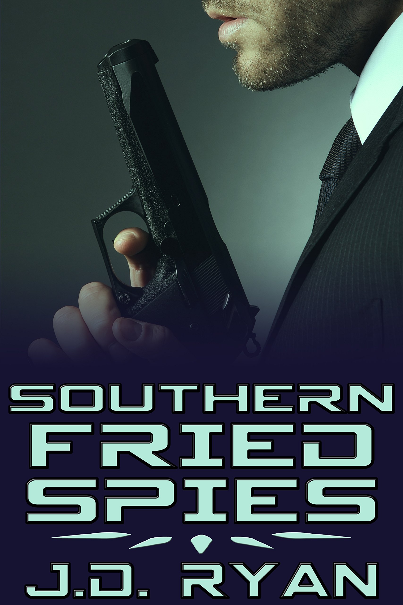 Buy Southern Fried Spies — BookShops.in