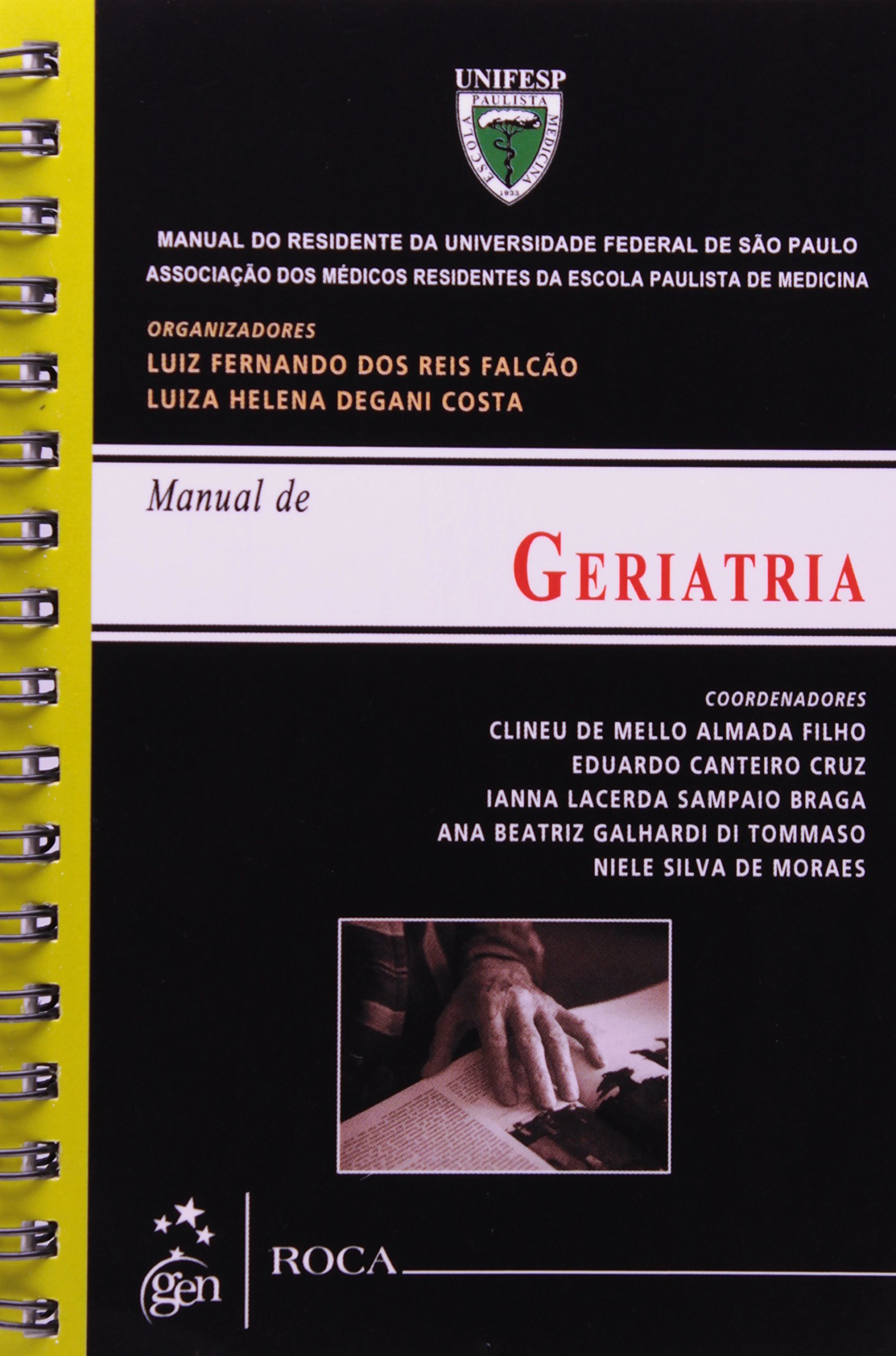 Manual De Geriatria Serie Manual Do Residente Da Universidade Paulista De Medicina (Em Portuguese do Brasil)