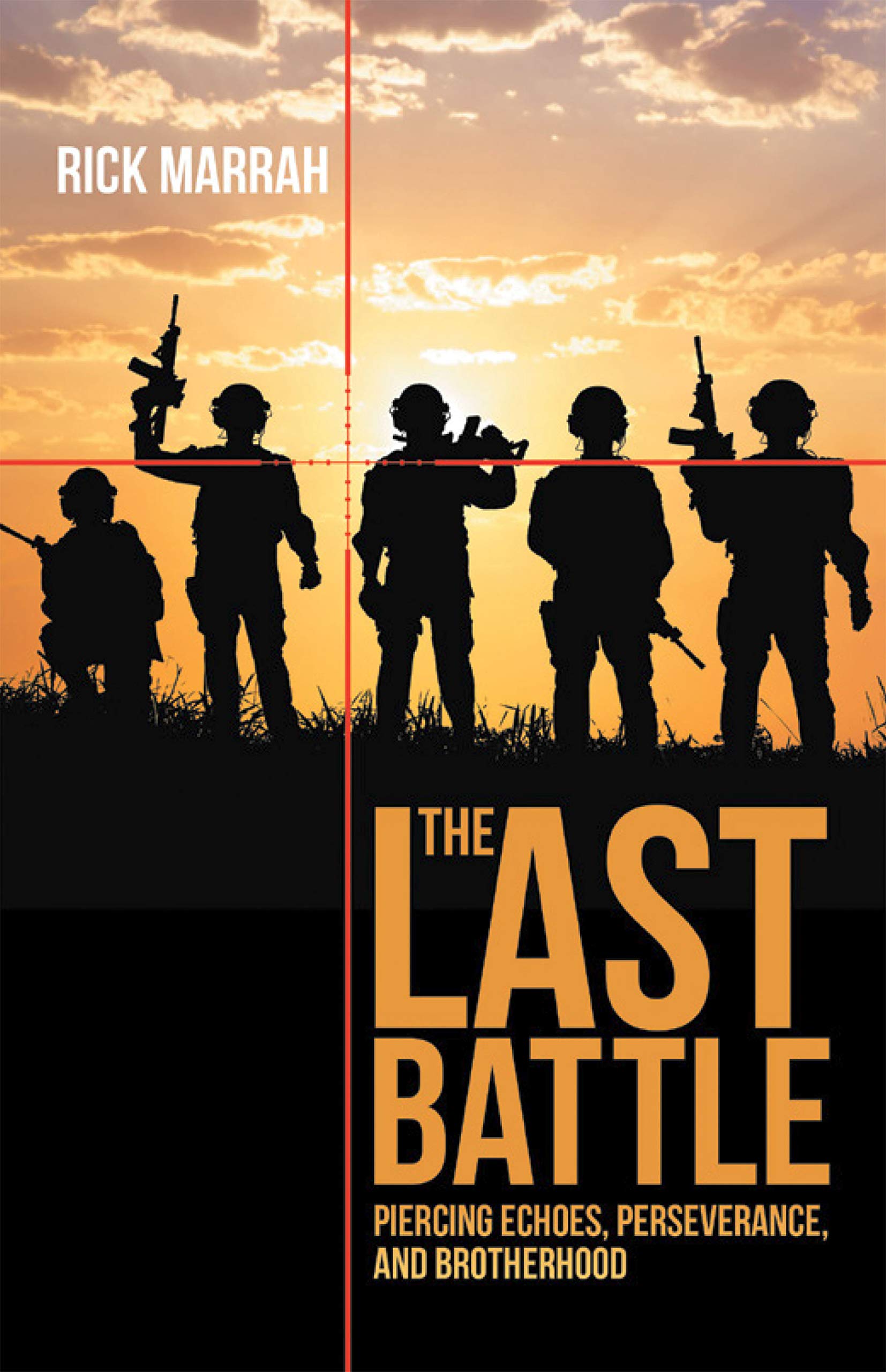 The Last Battle: Piercing Echoes, Perseverance, and Brotherhood