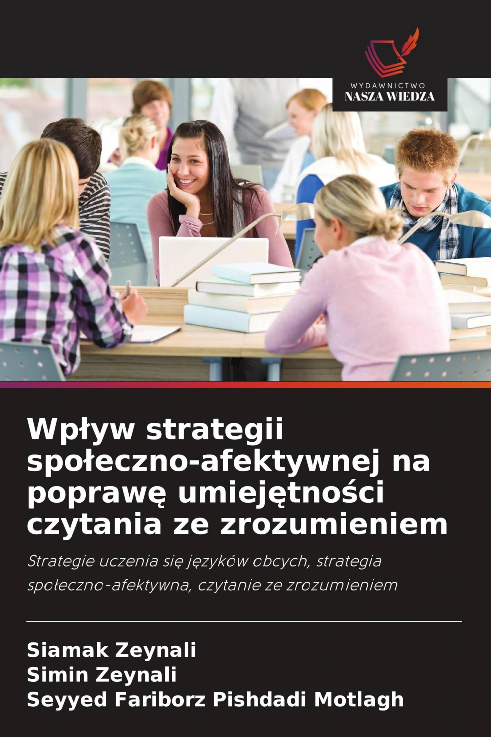 Wplyw strategii spoleczno-afektywnej na poprawę umiejętności czytania ze zrozumieniem: Strategie uczenia si¿ j¿zyków obcych, strategia spo¿eczno-afektywna, czytanie ze zrozumieniem