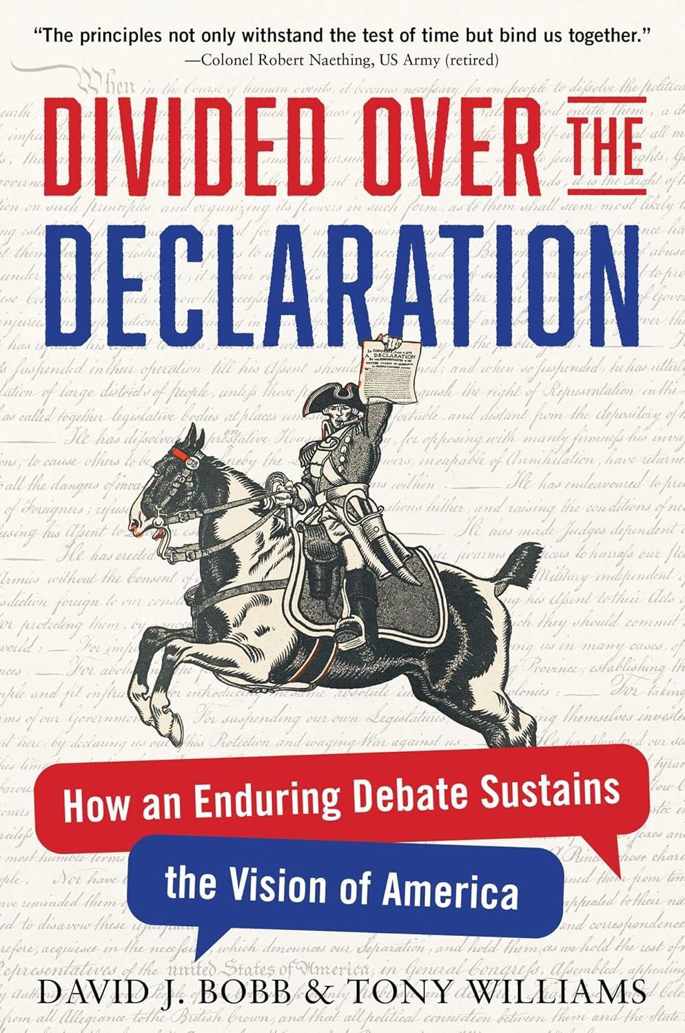 Divided Over the Declaration: How an Enduring Debate Sustains the Vision of America      Kindle Edition