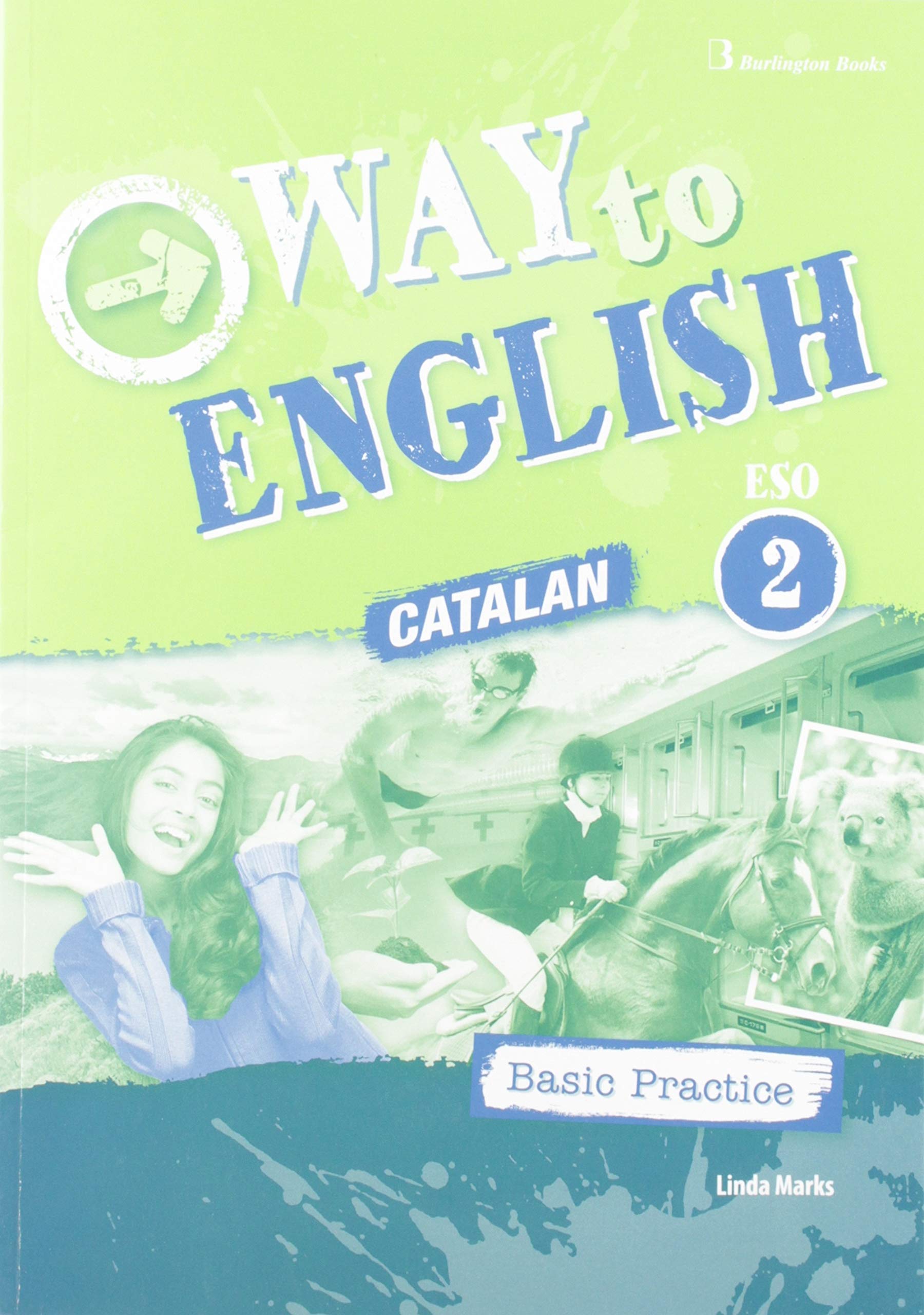 ESO 2 - Way to English Basic Practice (CATALUÑA)