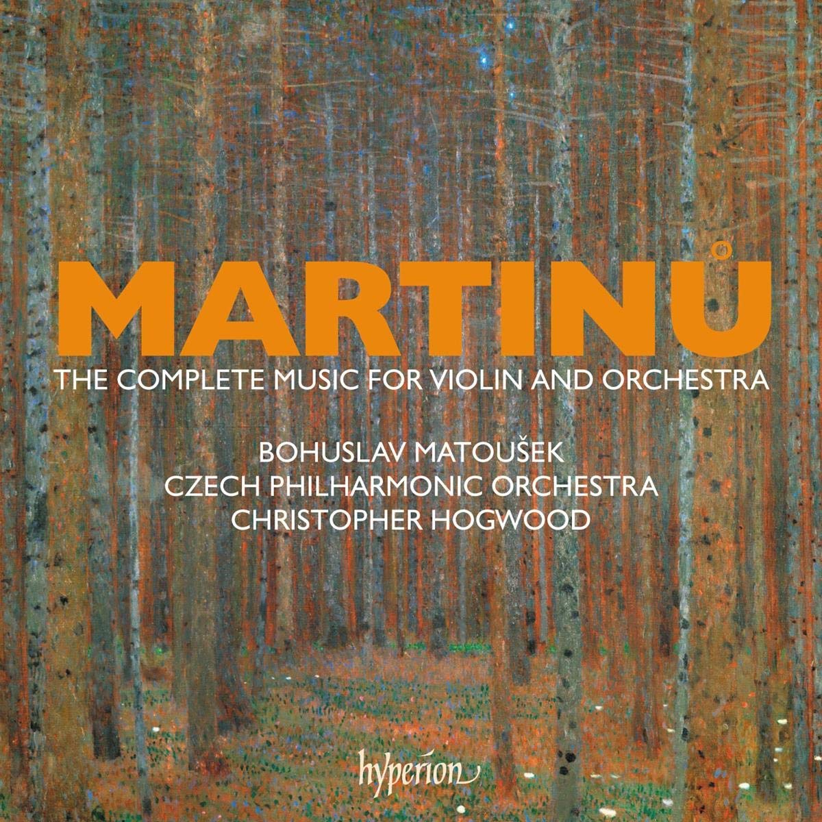 Martin: The complete music for violin and orchestra [Bohuslav Matouek; Czech Philharmonic Orchestra; Christopher Hogwood; Christopher Hogwood] [Hyperion: CDS44611/4]