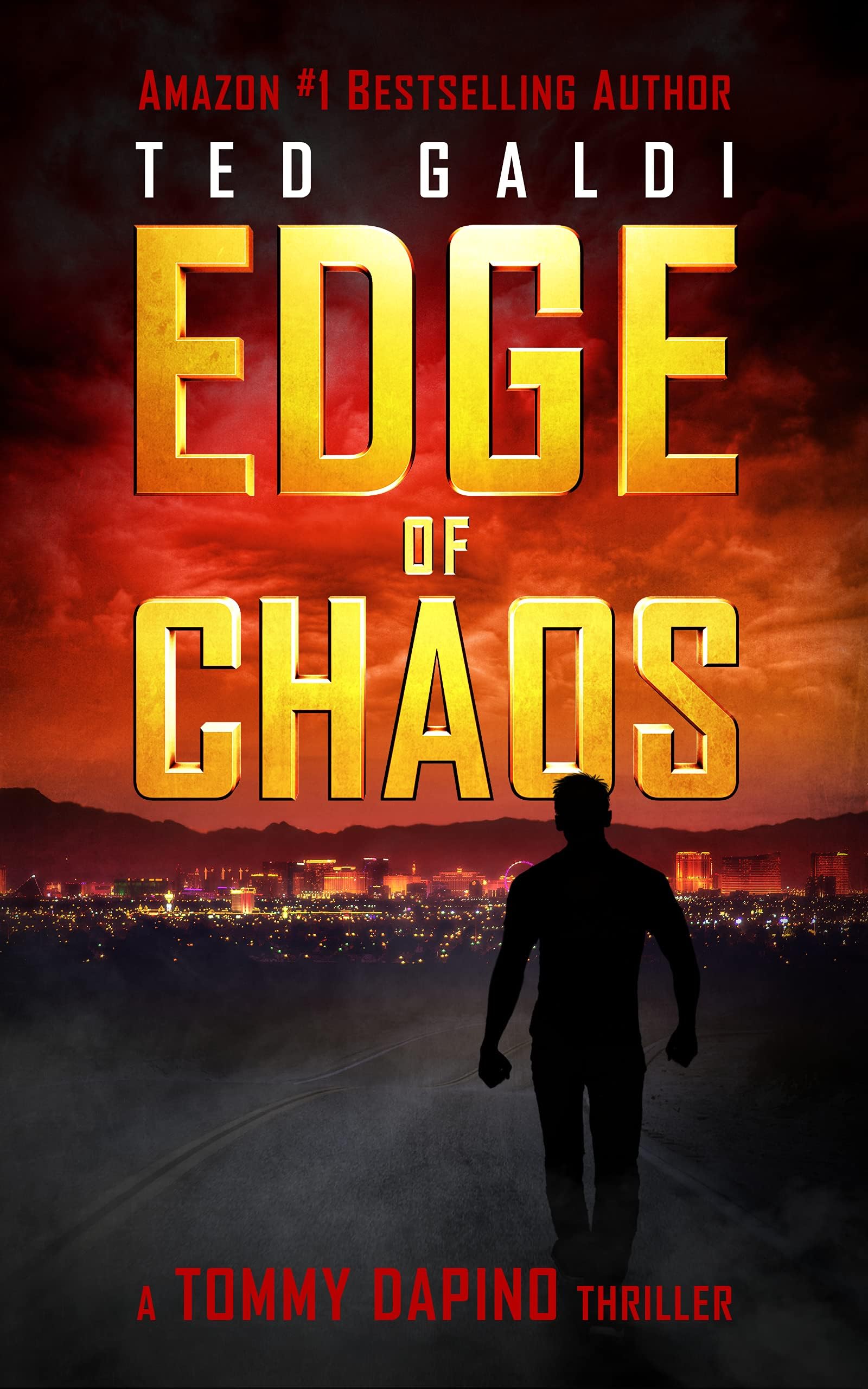 Edge of Chaos: A vigilante thriller (Tommy Dapino Book 2)