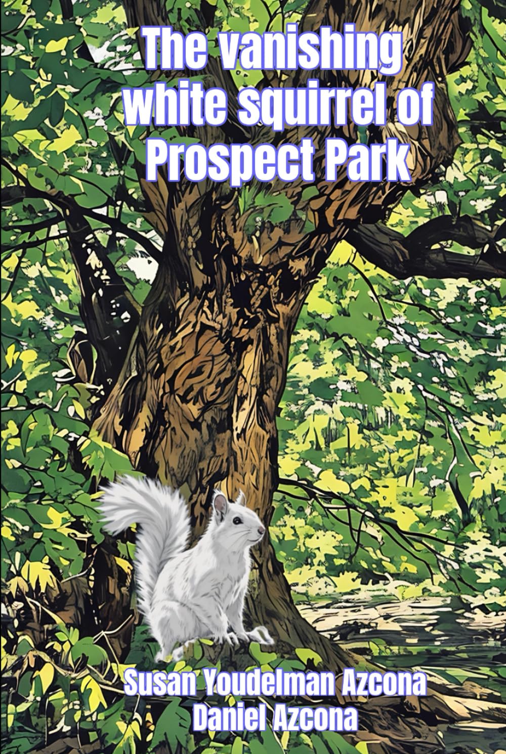 THE VANISHING WHITE SQUIRREL OF PROSPECT PARK