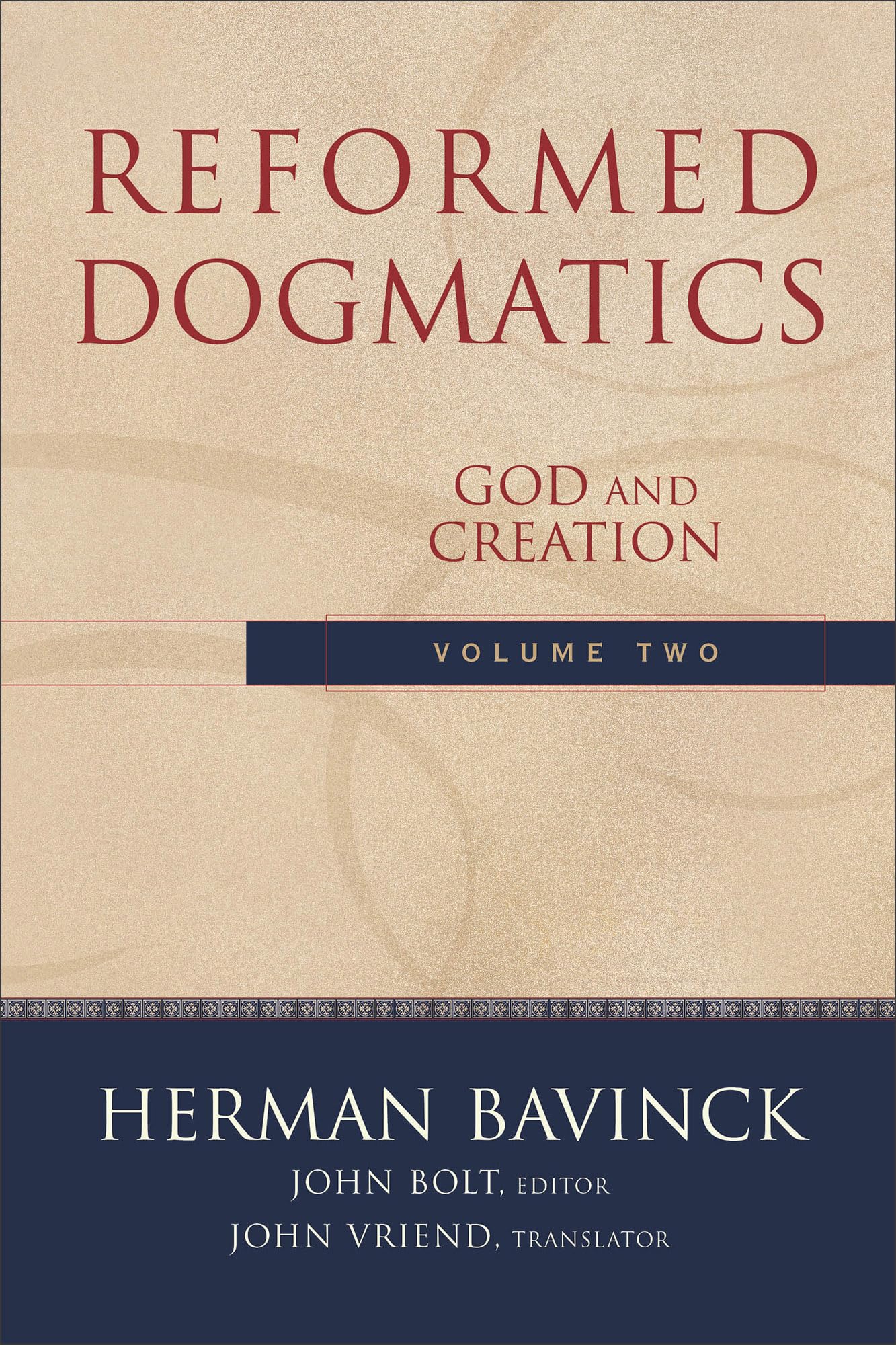 Reformed Dogmatics, Vol. 2: God and Creation