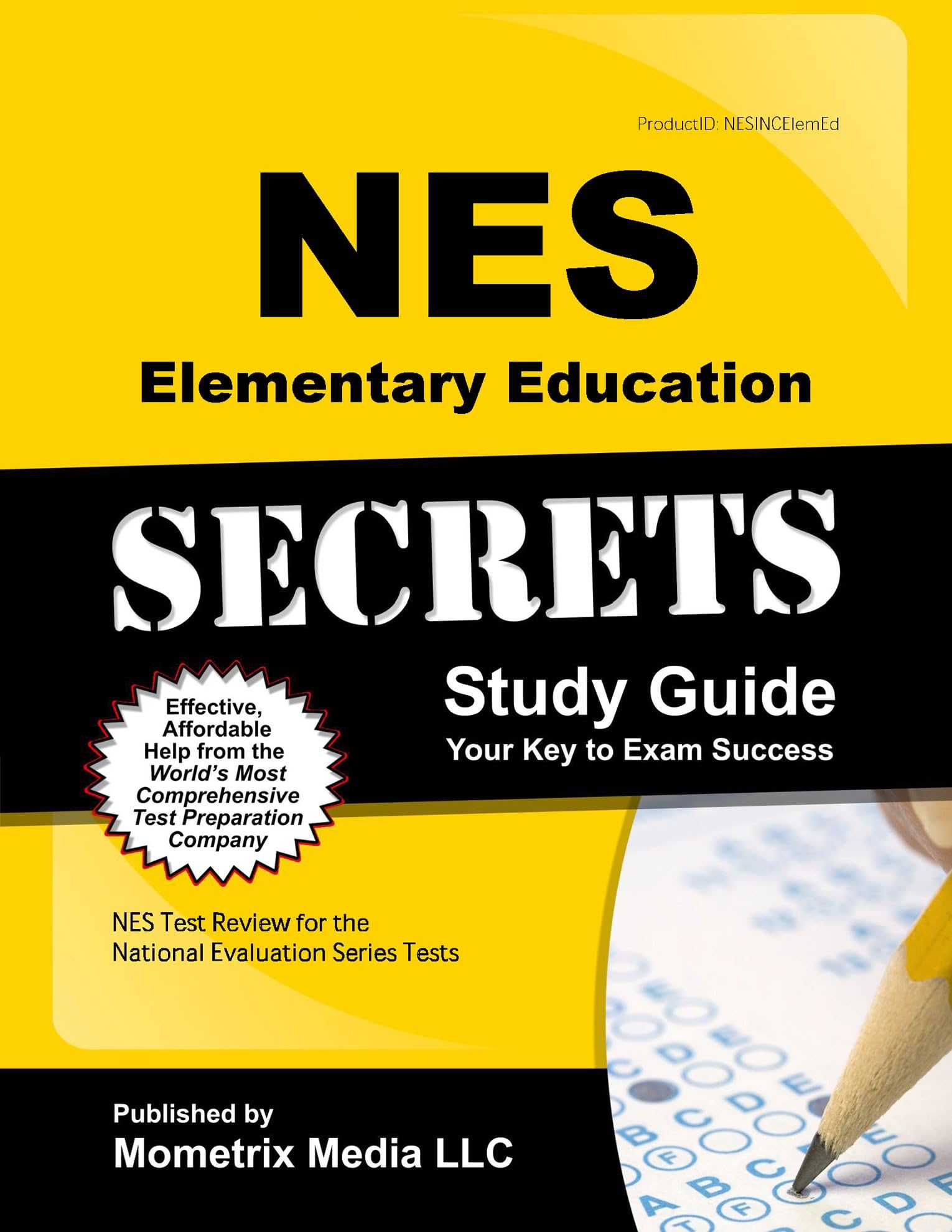 NES Elementary Education Secrets Study Guide: NES Test Review for the National Evaluation Series Tests