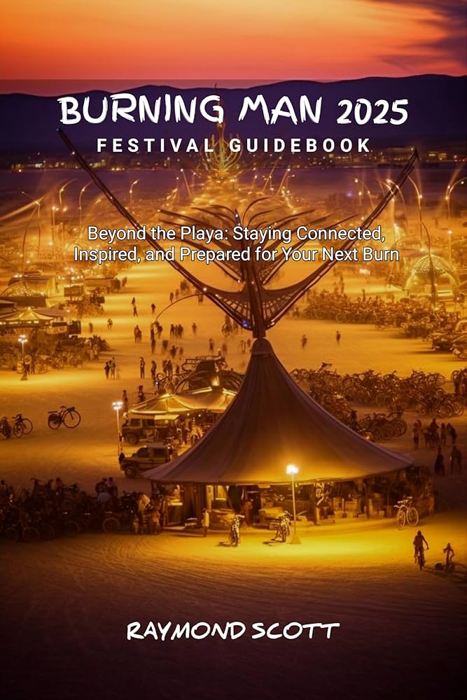 Amazon.com: Burning Man 2025 Festival Guidebook: Beyond the Playa