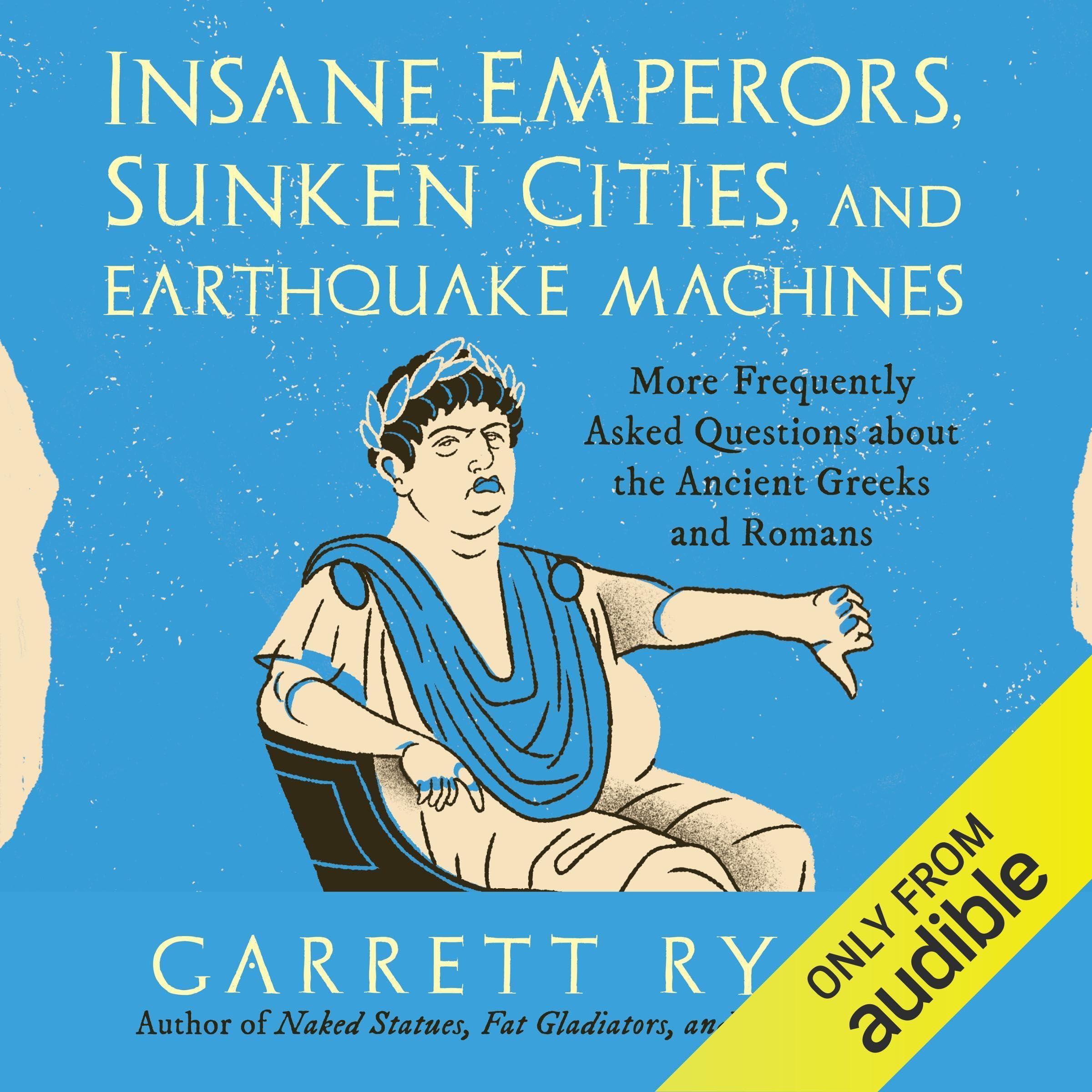 Cover art for Insane Emperors, Sunken Cities, and Earthquake Machines