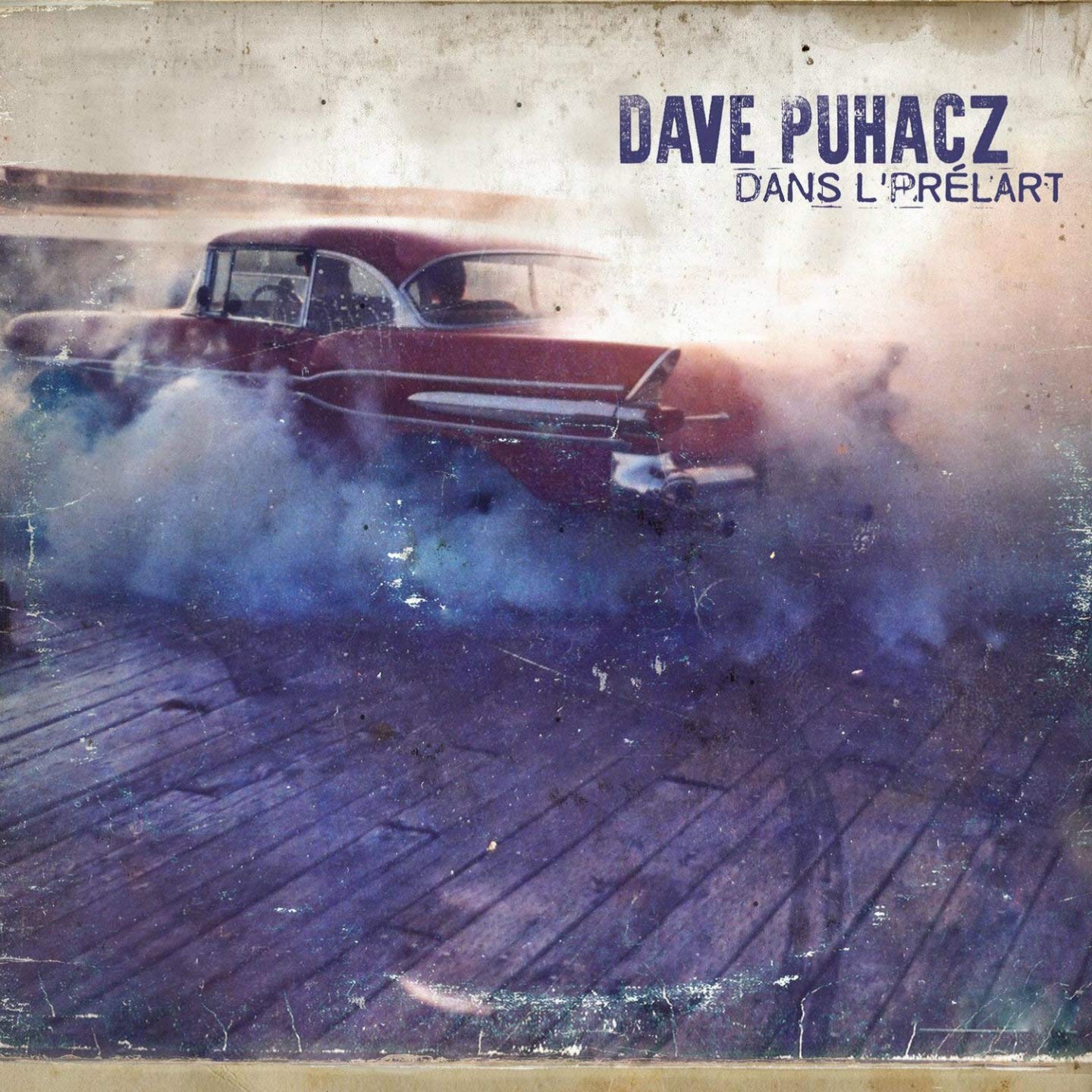 Dans l'prélart [Audio CD] Dave Puhacz