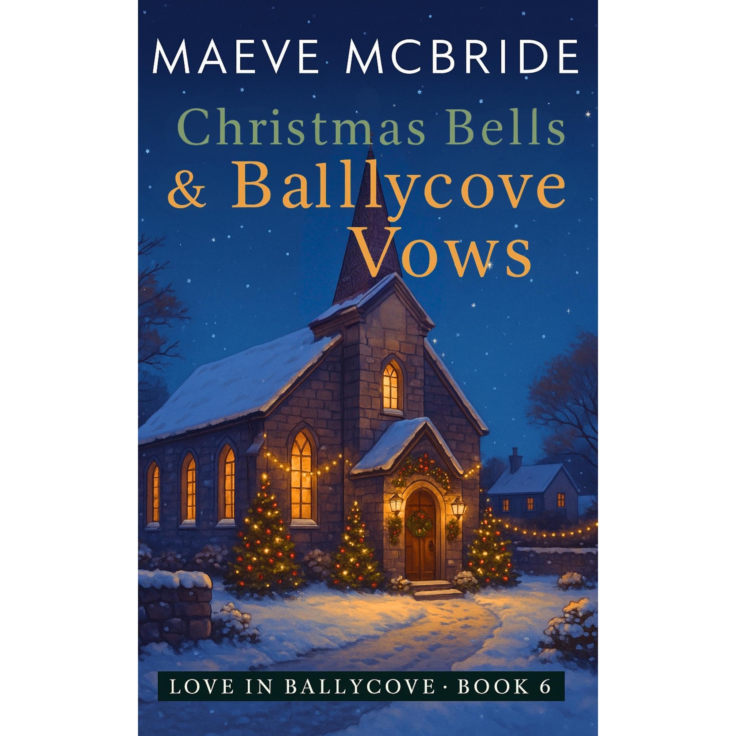 Christmas Bells & Ballycove Vows