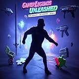 Gamer Legends Unleashed Gamer Legends Unleashed