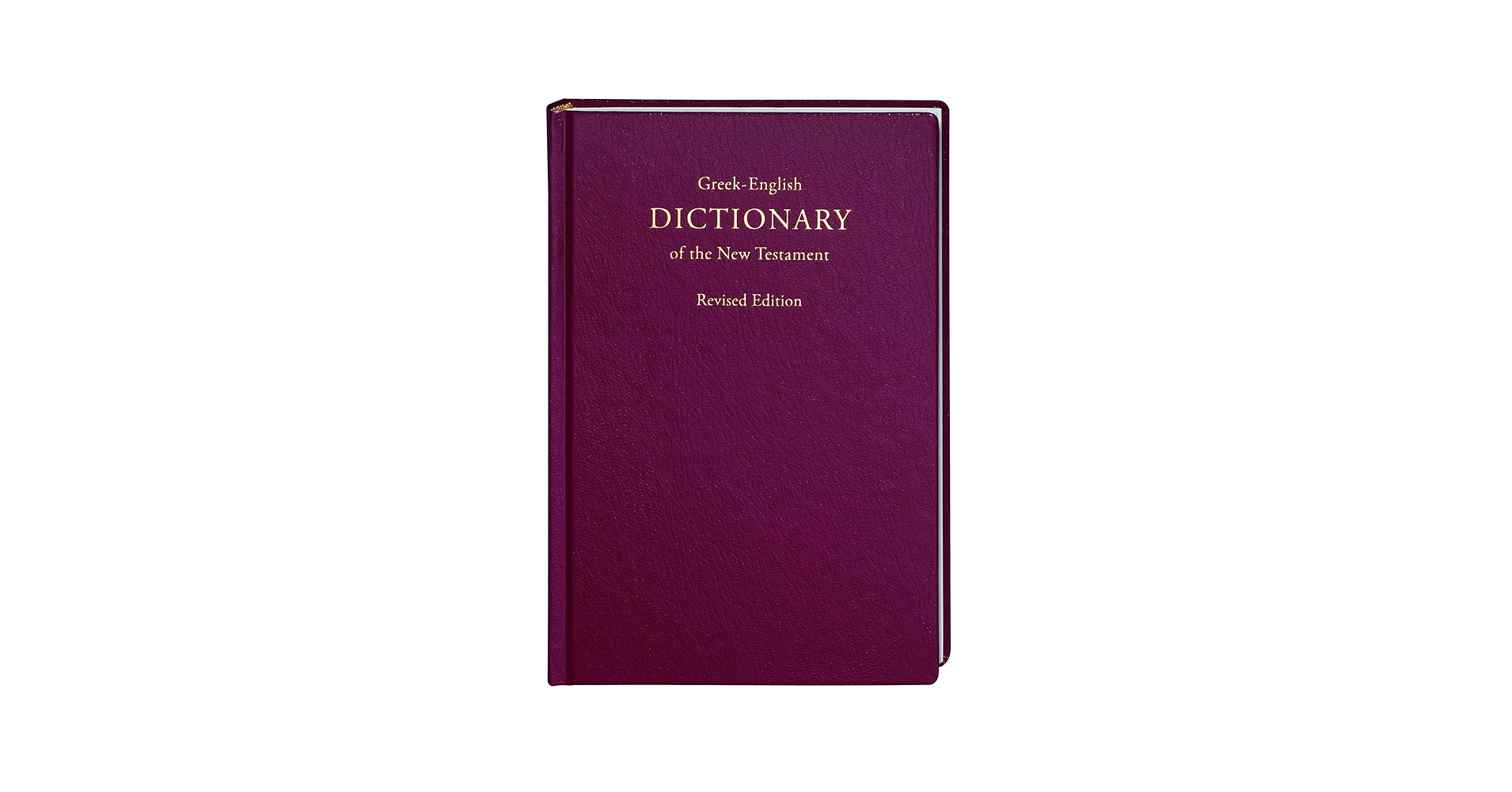 Greek-English Dictionary of the New Testament, Revised