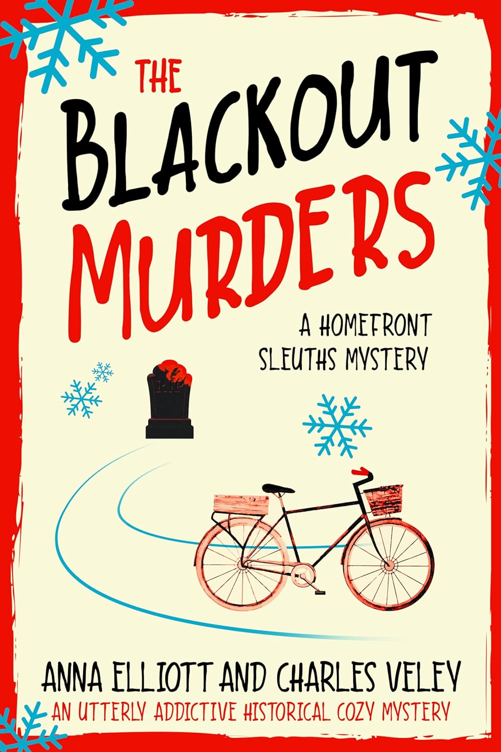 The Blackout Murders: A Homefront Sleuths Mystery (The Homefront Sleuths Cozy Mystery Series Book 1)
