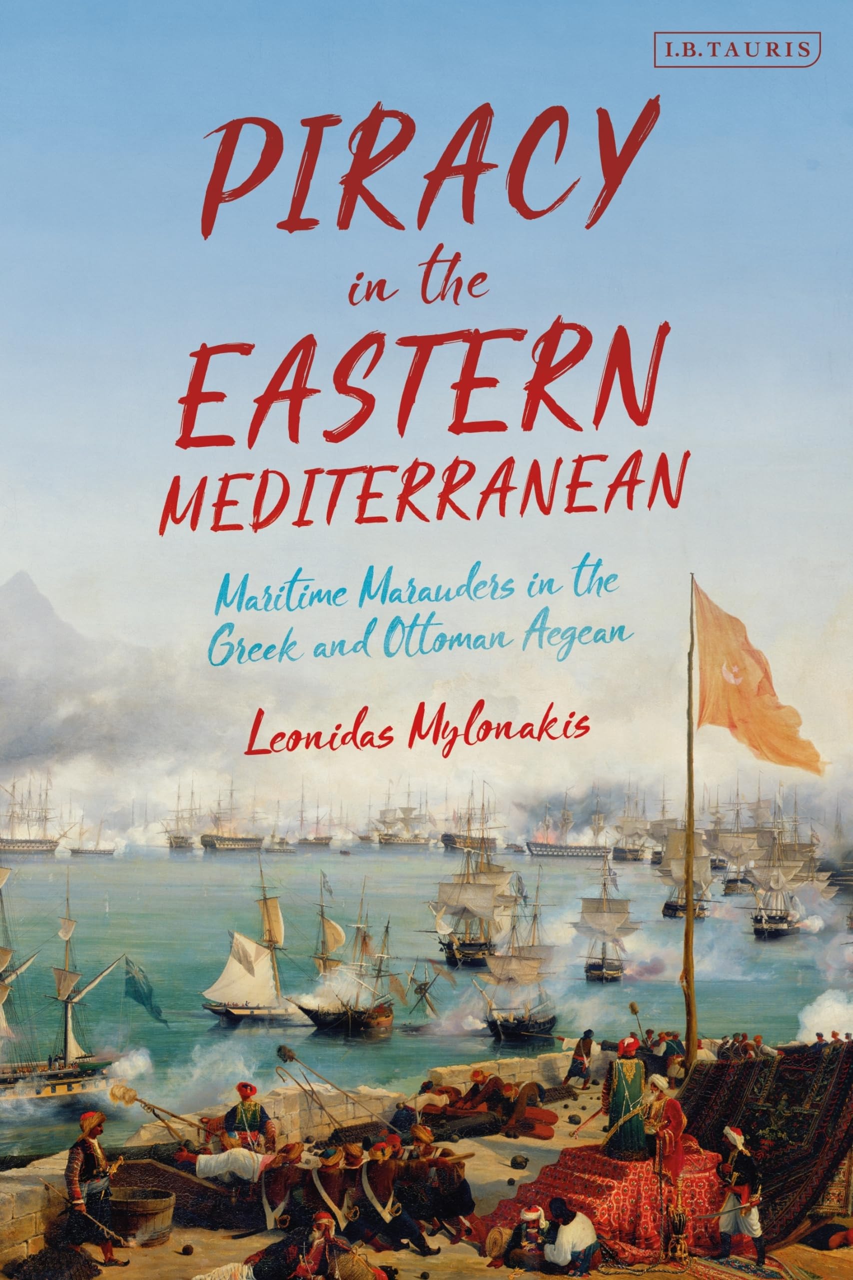 Piracy in the Eastern Mediterranean - 9780755643608
