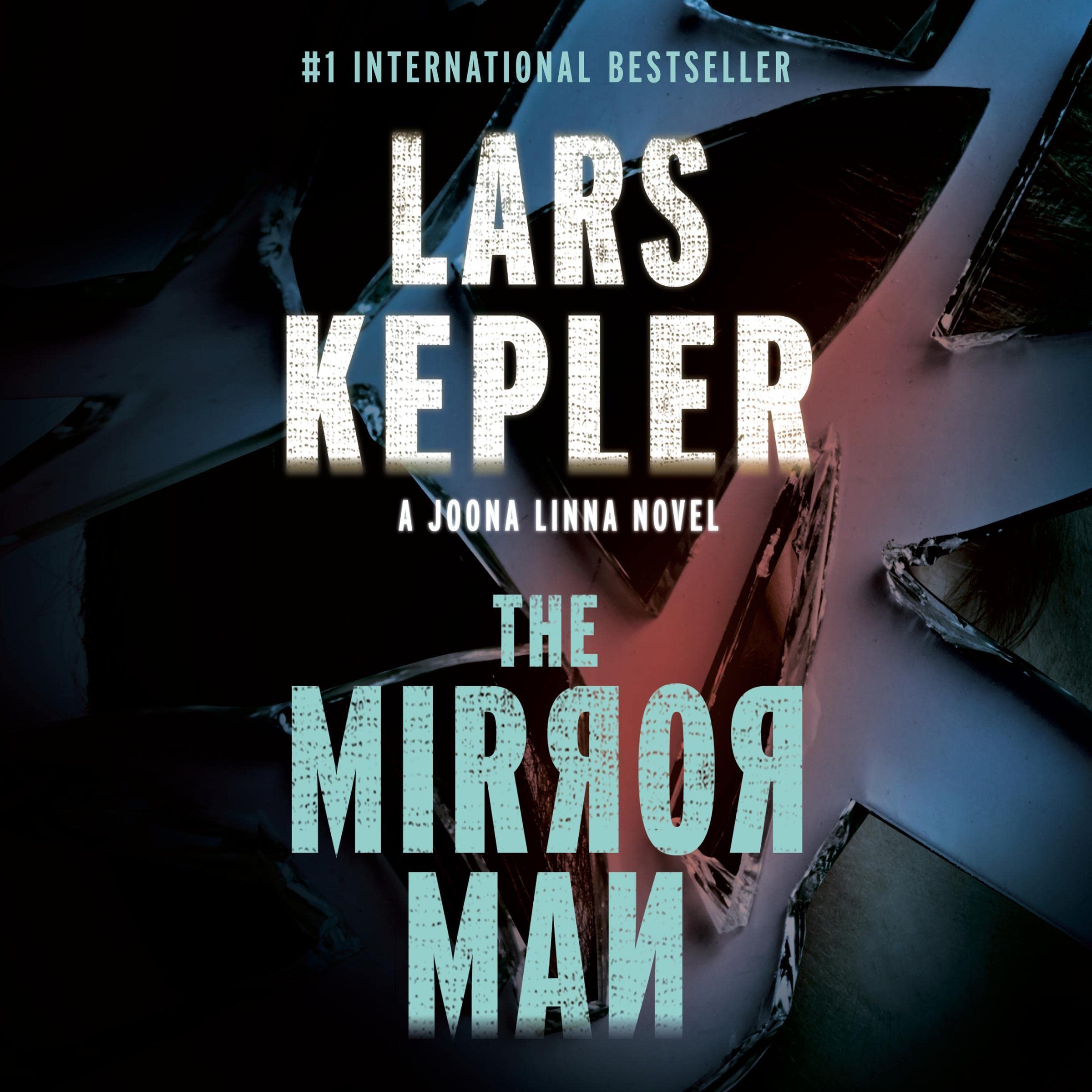 The Mirror Man: Joona Linna Series: #8