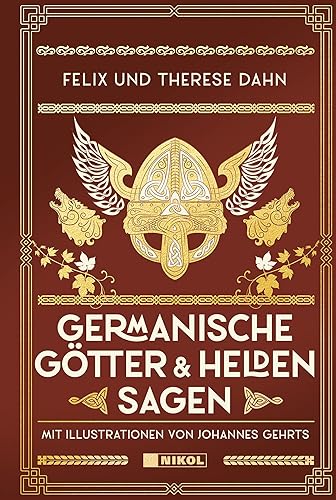 Germanische Götter- und Heldensagen: Mit Illustrationen von Johannes Gehrts