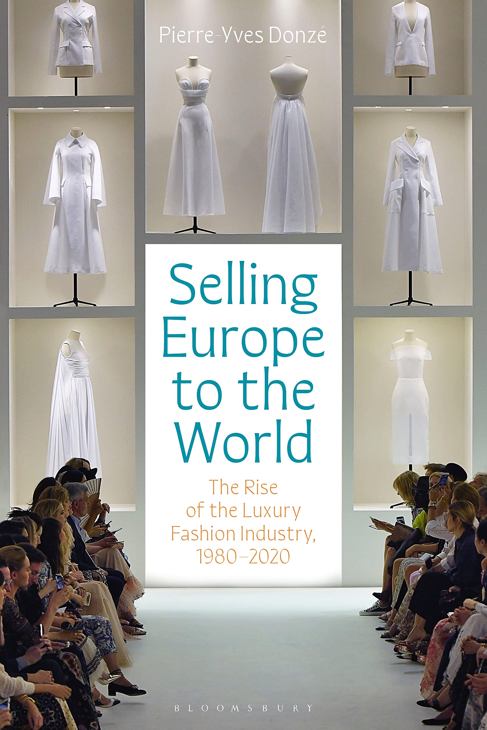 The Rise of the Luxury Fashion Industry livre sur l'histoire de la mode de 1980 à 2020