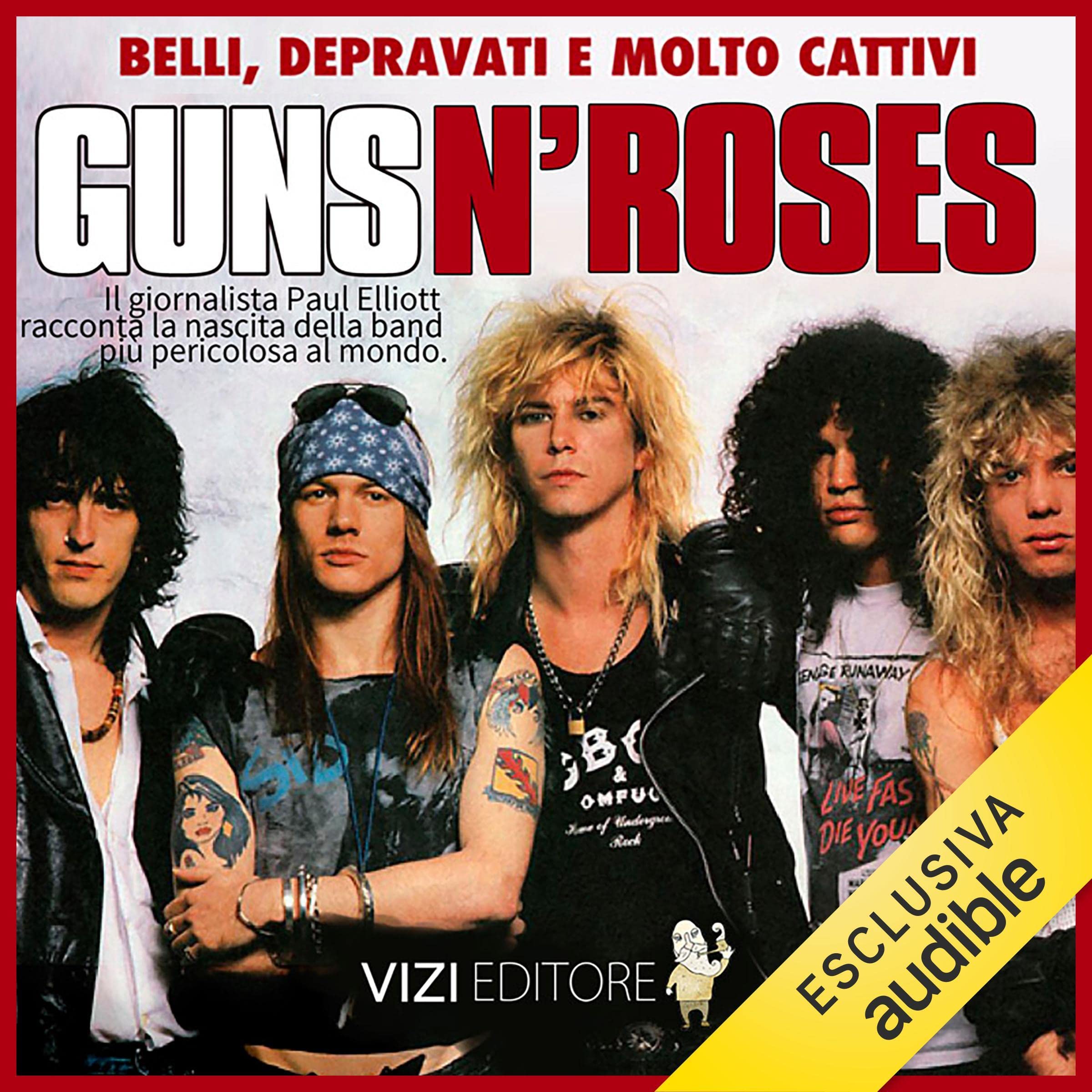 Guns N' Roses (Italian Edition)