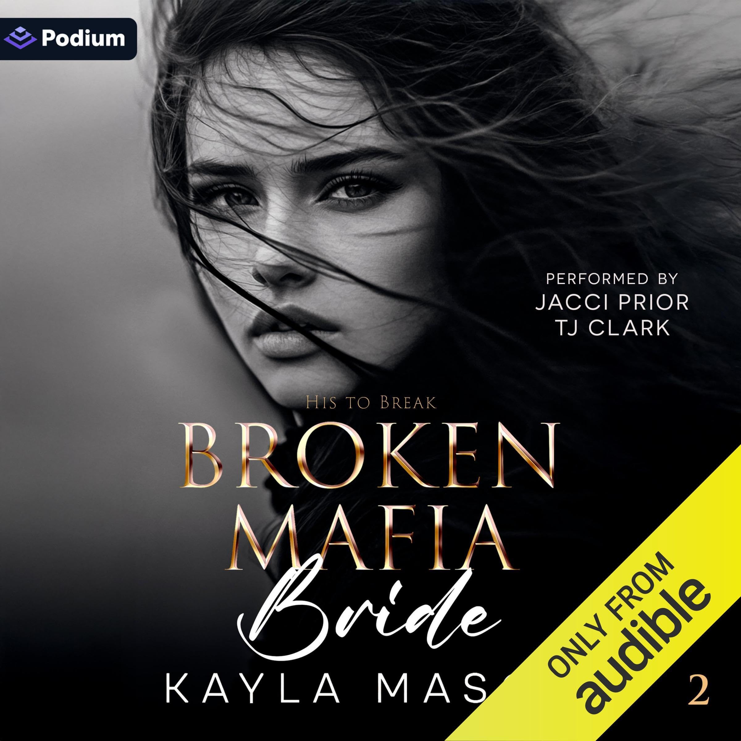 Broken Mafia Bride: His to Break, Book 2