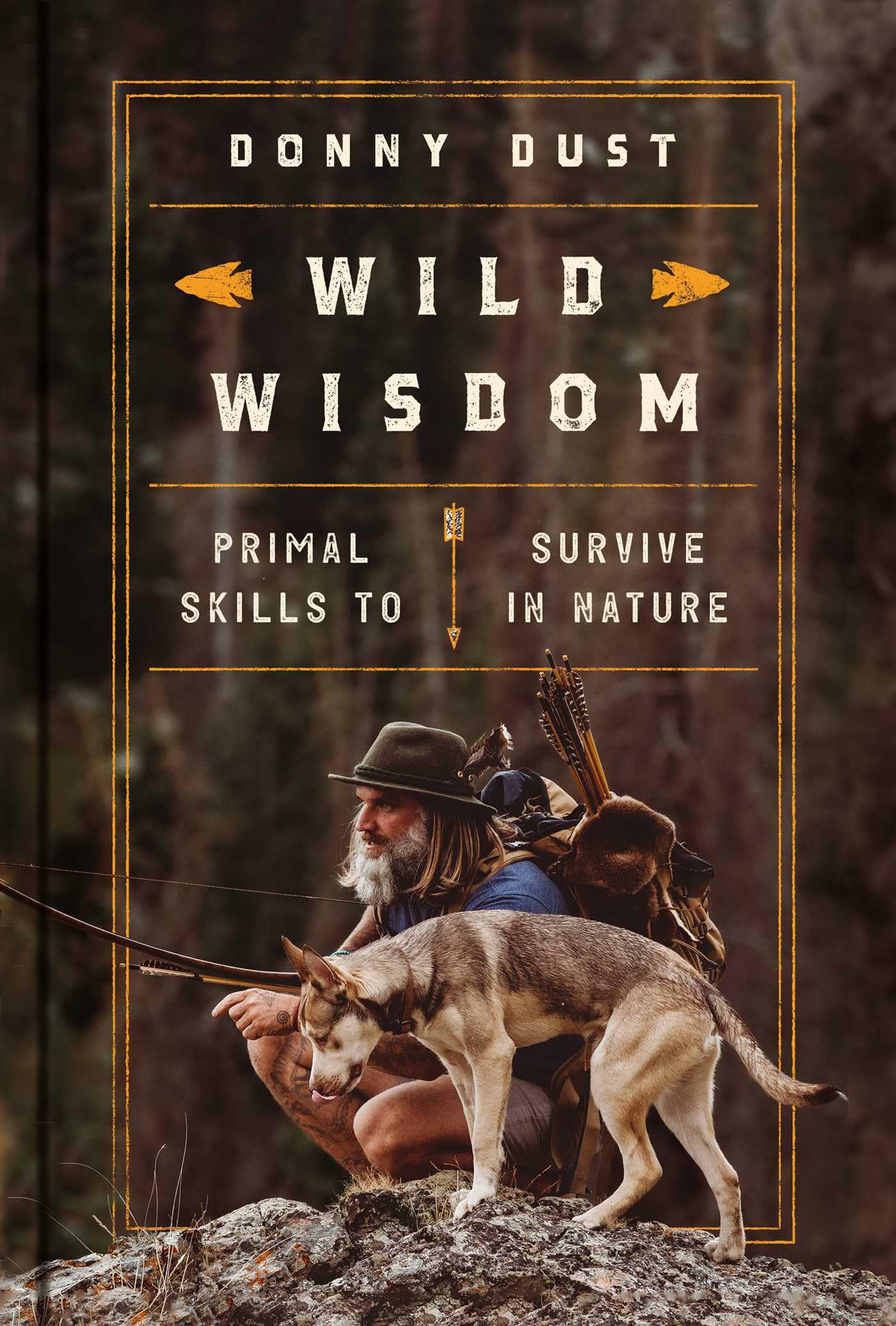 S&S/Simon Element Wild Wisdom: Primal Skills to Survive in Nature