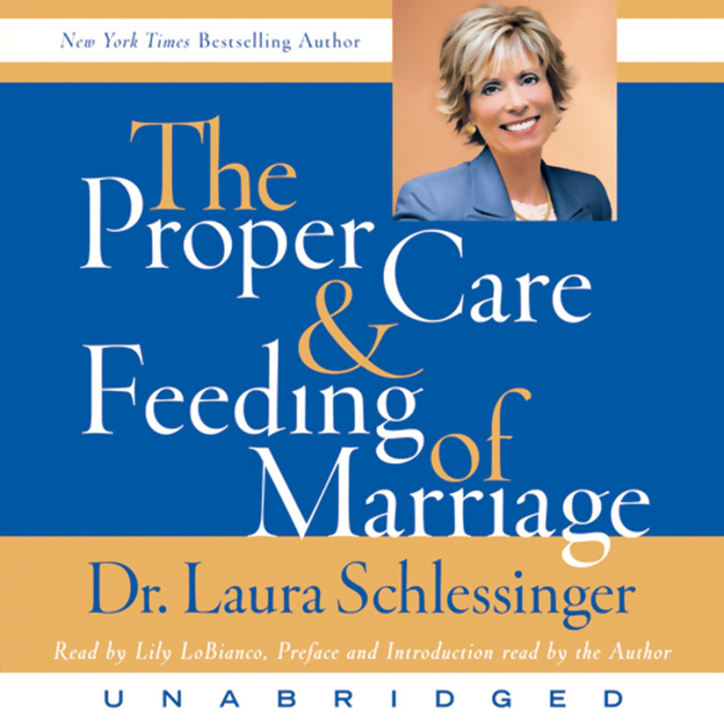 The Proper Care and Feeding of Marriage
