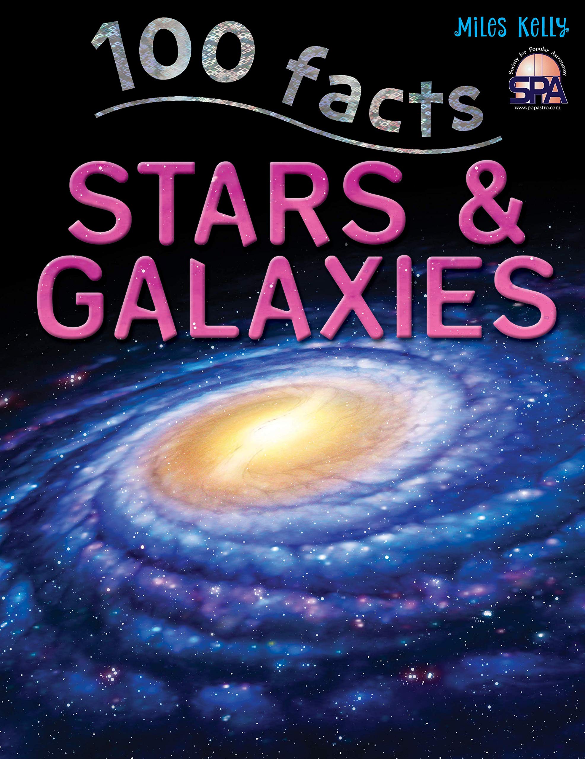 100 Facts Stars and Galaxies- Planets, Moons-Educational Projects, Fun Activities, Quizzes and More!