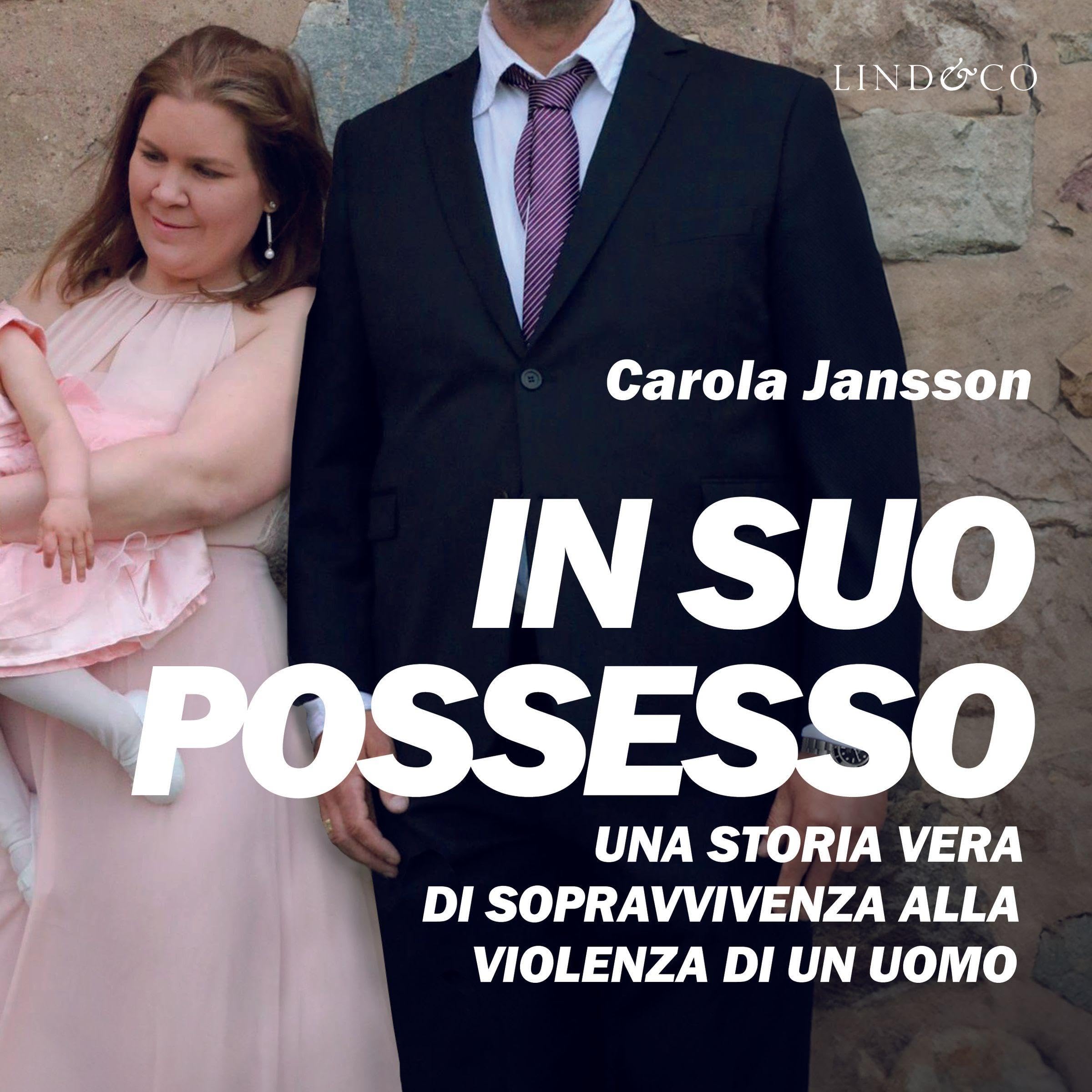 In suo possesso: Una storia vera di sopravvivenza alla violenza di un uomo