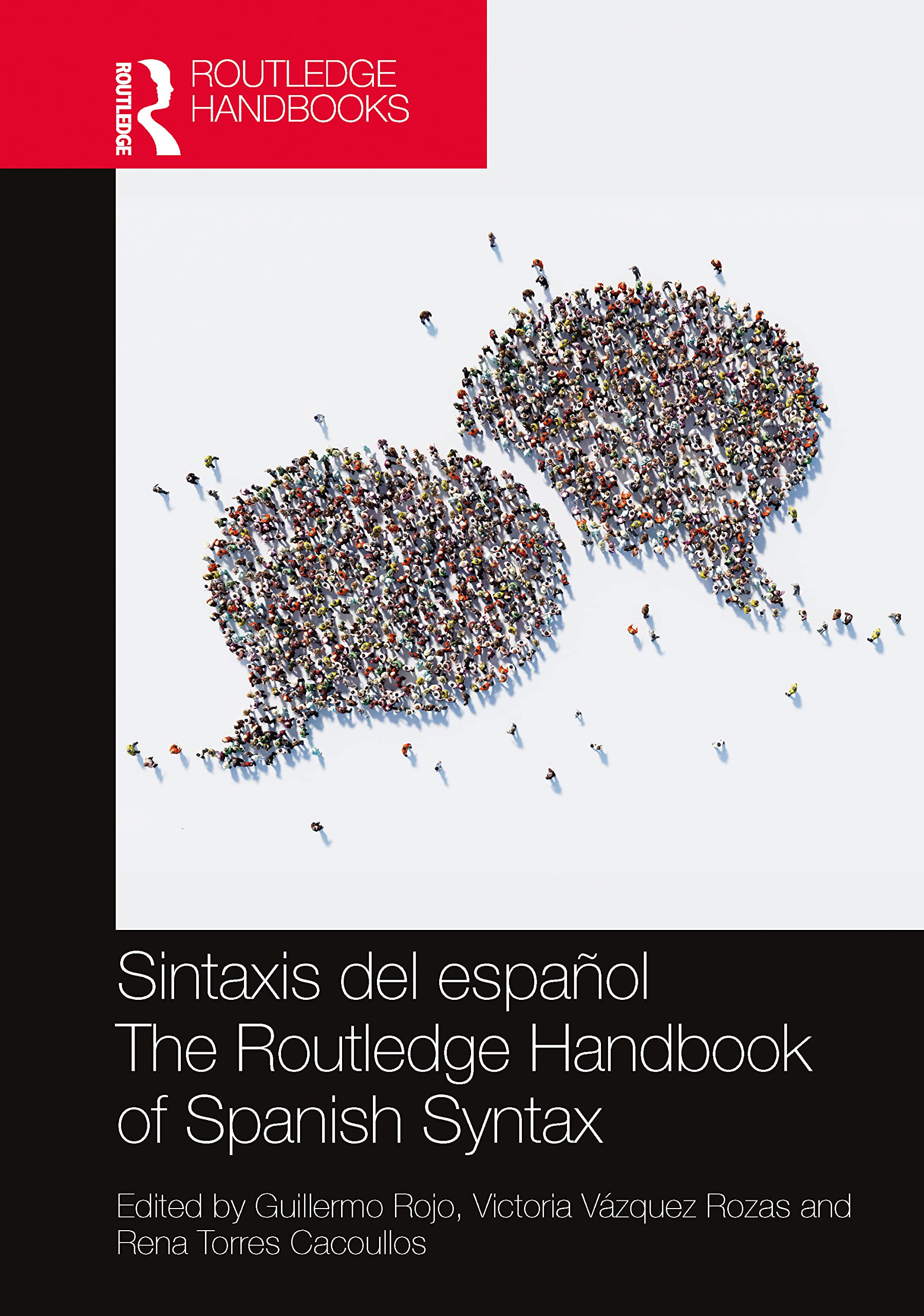 Sintaxis del espanol / The Routledge Handbook of Spanish Syntax (Routledge Spanish Language Handbooks)