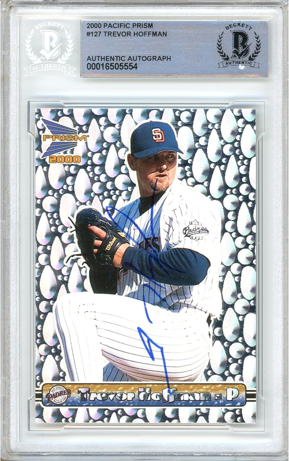 Trevor Hoffman Autographed 2000 Pacific Prism #127 Baseball Trading Card Slab Beckett BAS Authentic Slabbed COA Played For San Diego Padres MLB