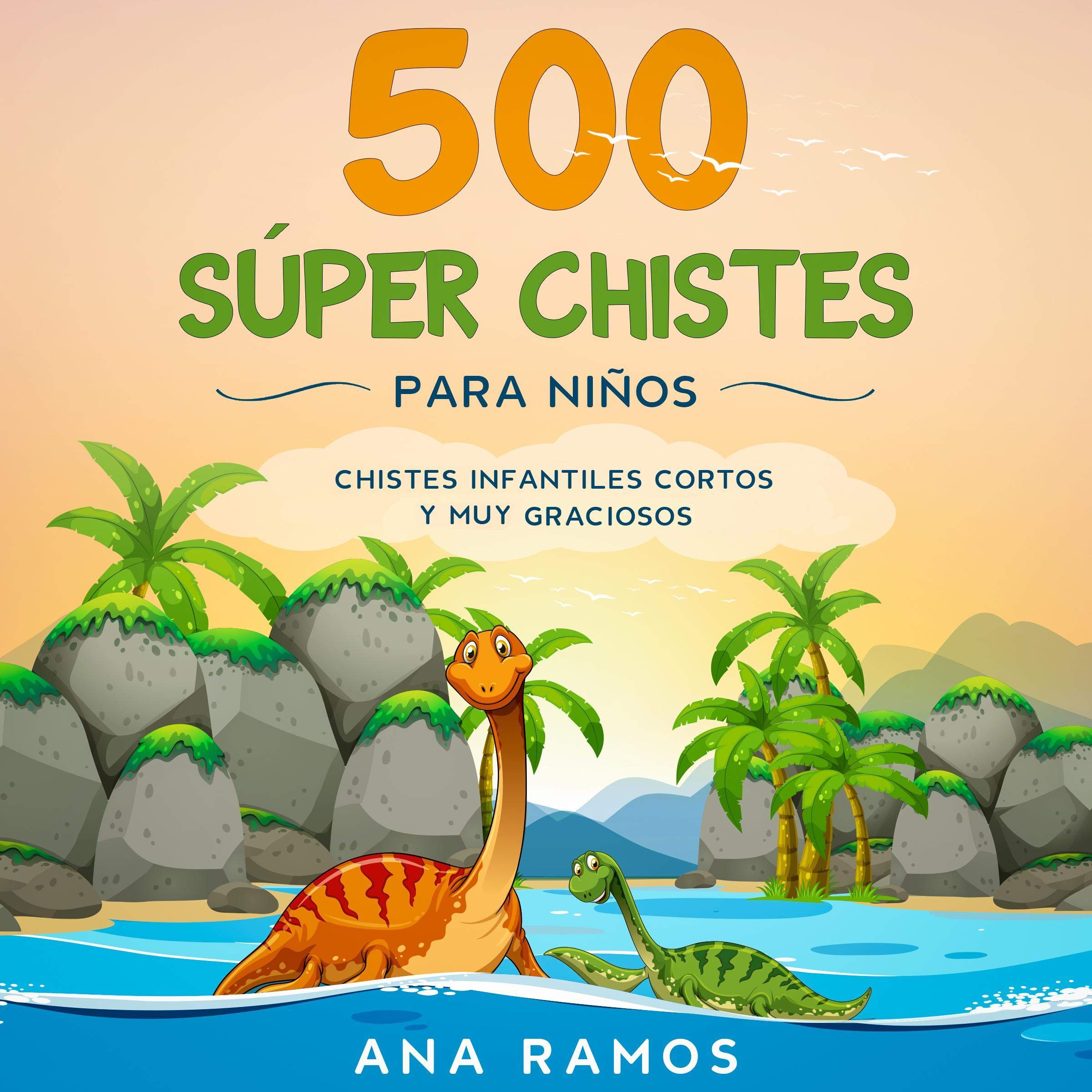 500 Super Chistes para Niños [500 Super Jokes for Kids]