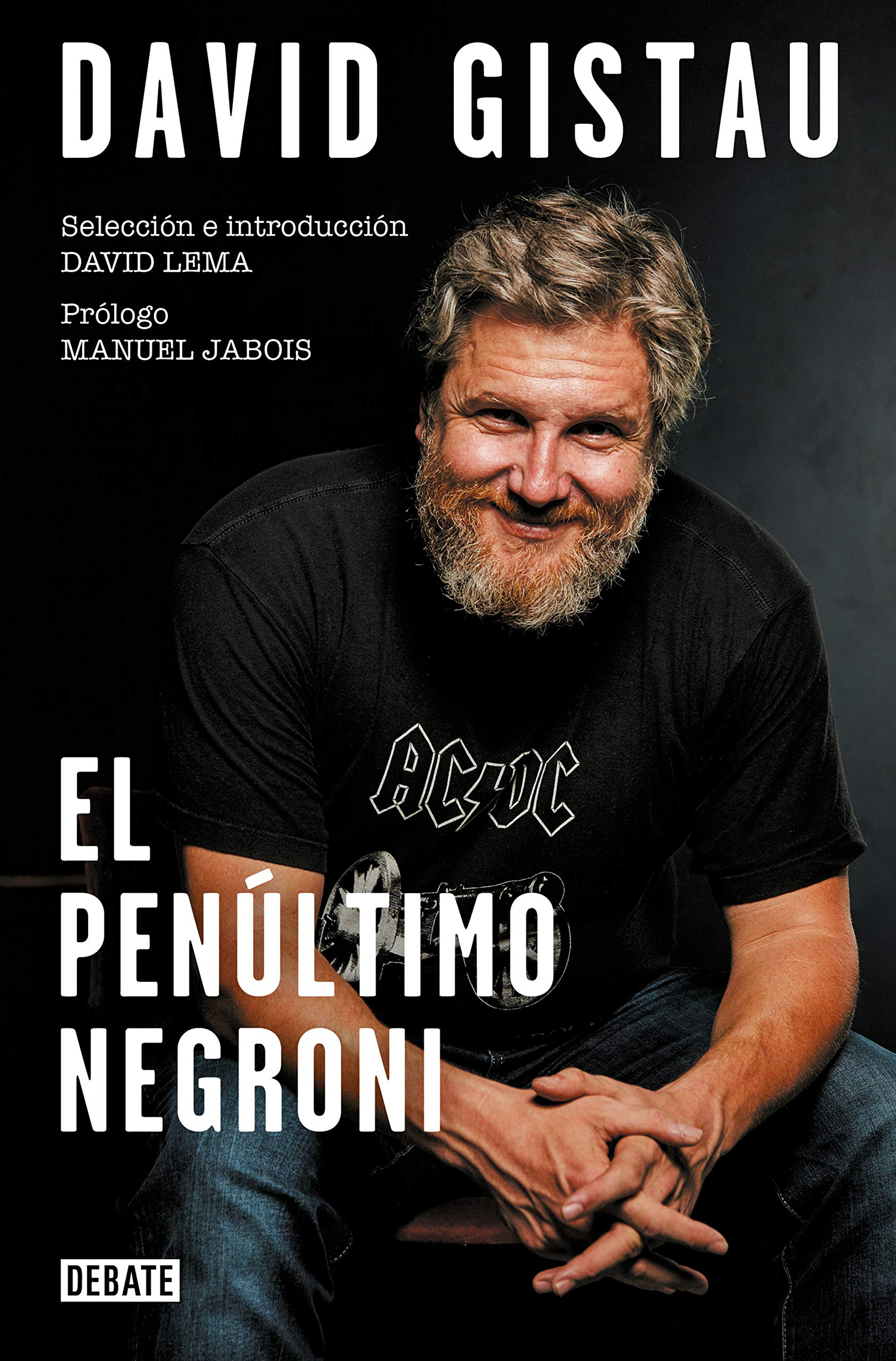 El penúltimo negroni: Artículos (1995-2019) (Crónica y Periodismo)