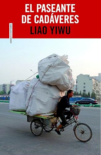 El paseante de cadáveres: Retratos de la China profunda (ENSAYO)