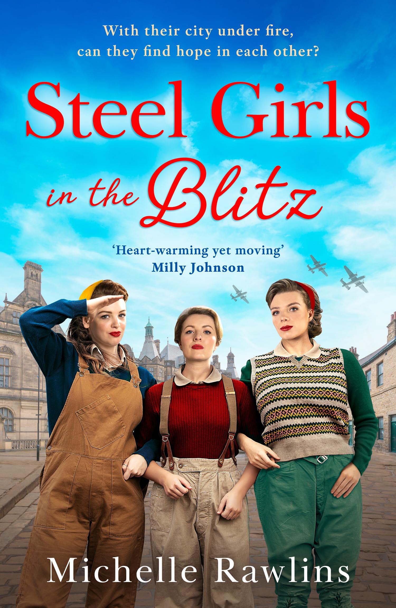Steel Girls in the Blitz by Michelle Rawlins - 9780008598532