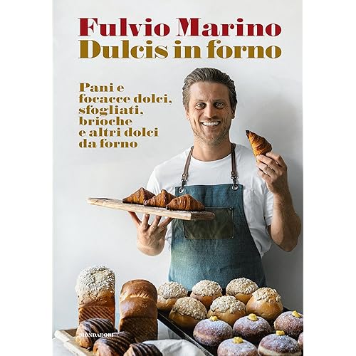 Immagine del prodotto Dulcis in forno. Pani e focacce dolci, sfogliati, brioche e altri dolci da forno. Ediz. illustrata