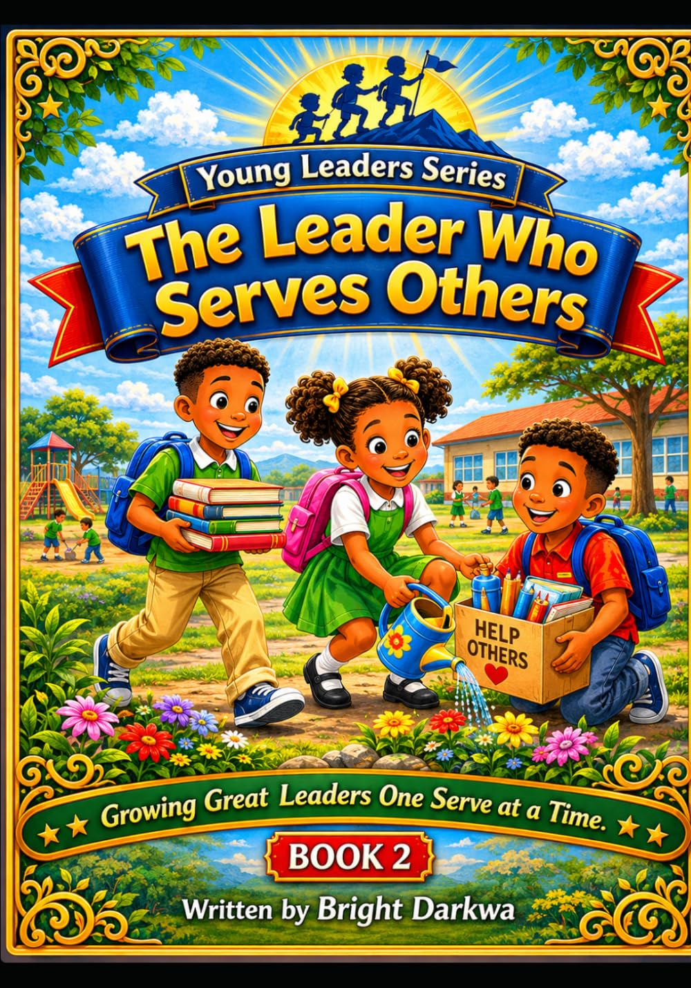 The Servant Leader (The Young Leaders Series)