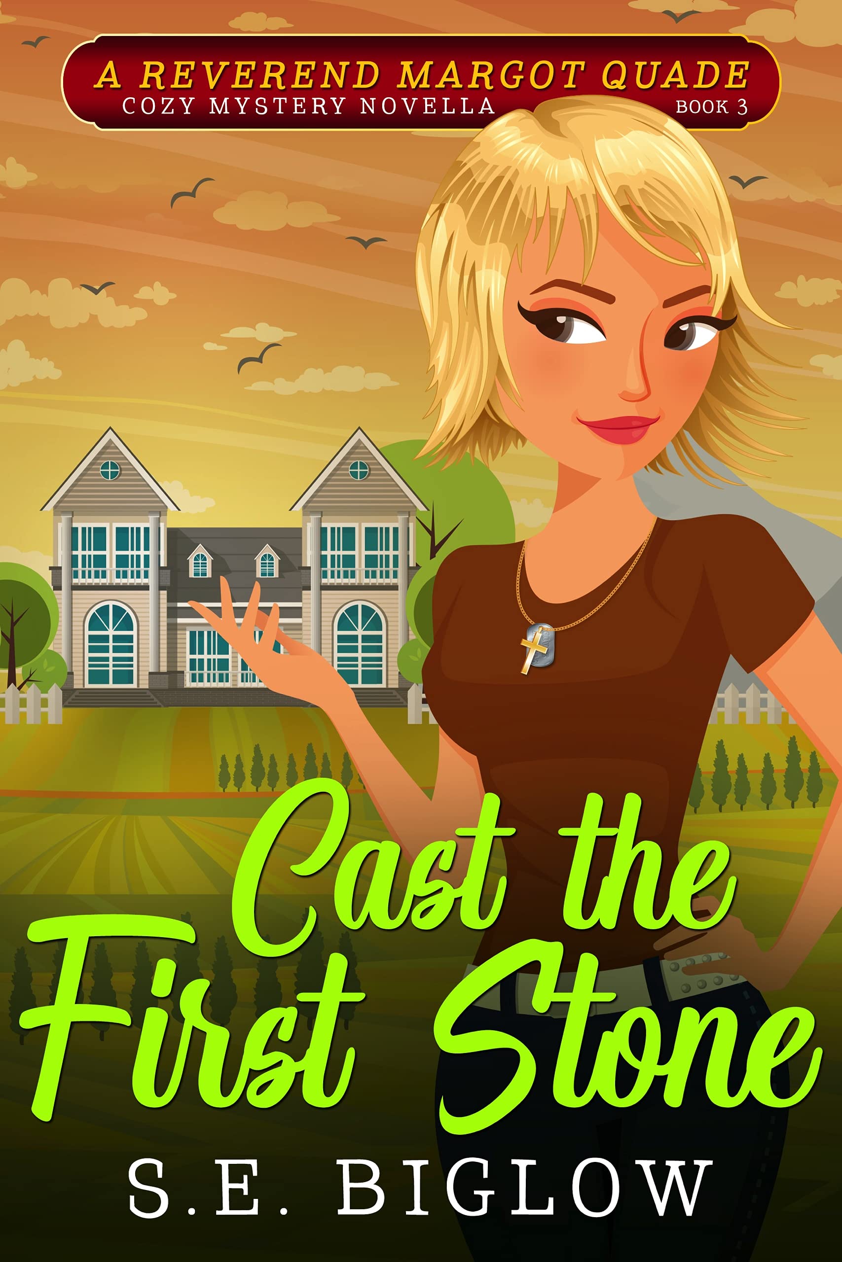 Cast the First Stone: A Small Town Amateur Sleuth Mystery (Reverend Margot Quade Cozy Mysteries Book 3)