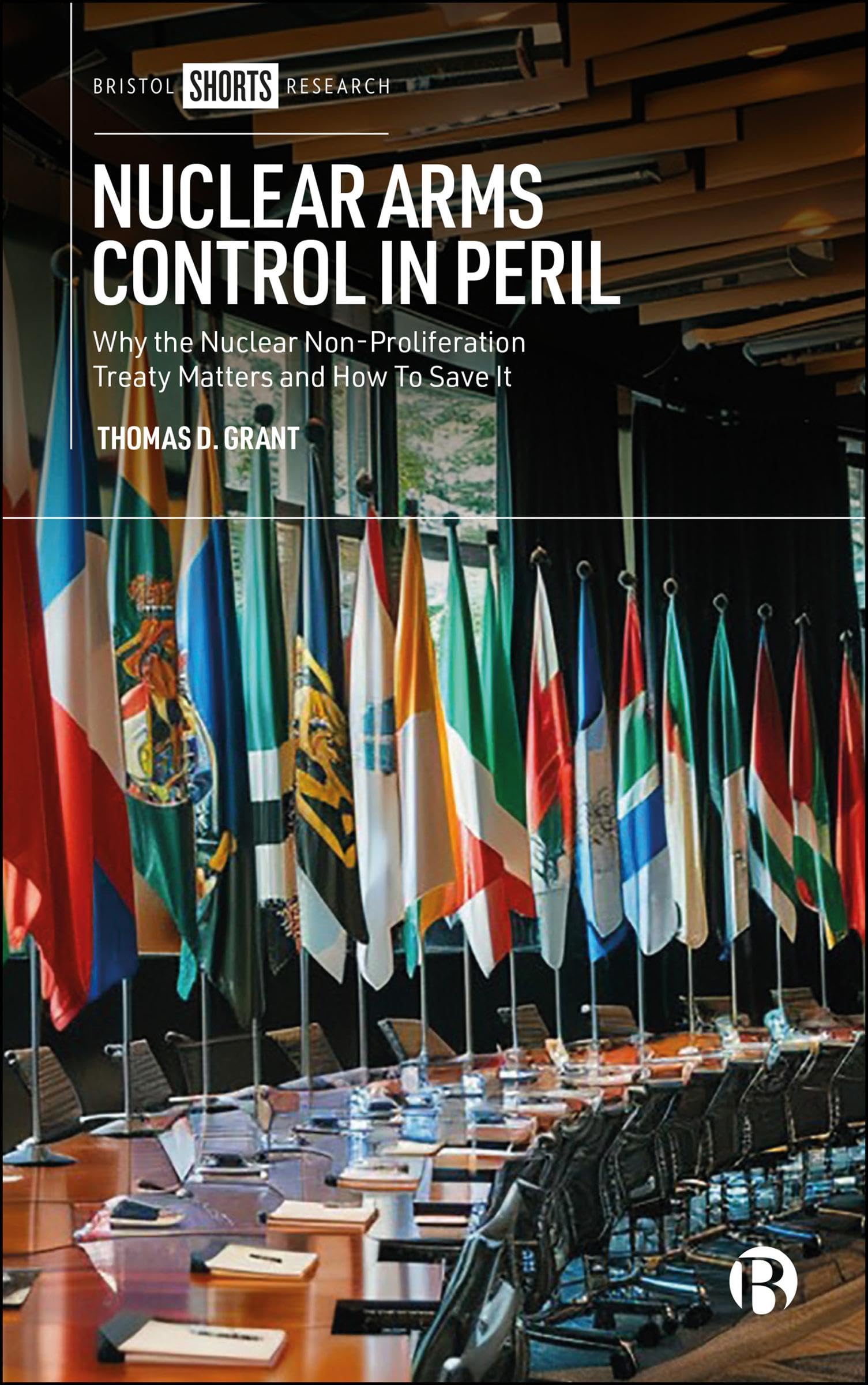 Buy Nuclear Arms Control in Peril: Why the Nuclear Non-Proliferation Treaty Matters and How to Save It — BookShops.in