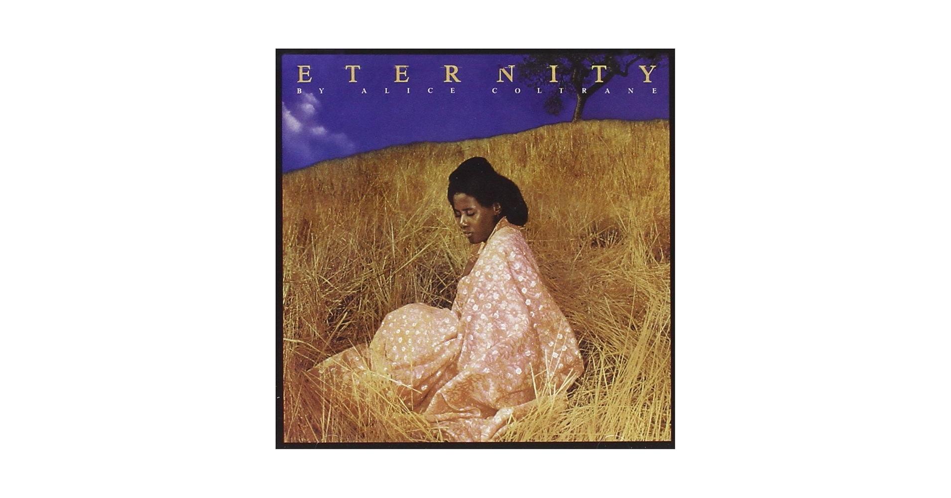 Alice Coltrane – Eternity COLTRANE,ALICE - Eternity - Amazon.com Music