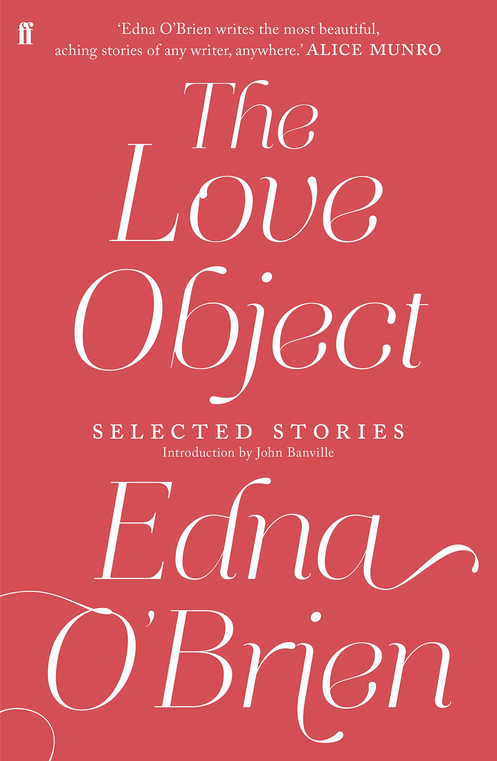 洋書 A Fanatic Heart: Edna O'Brien A Fanatic Heart: Selected Stories: O'Brien, Edna: 9780753813089