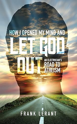 How I Opened My Mind and Let God Out: An