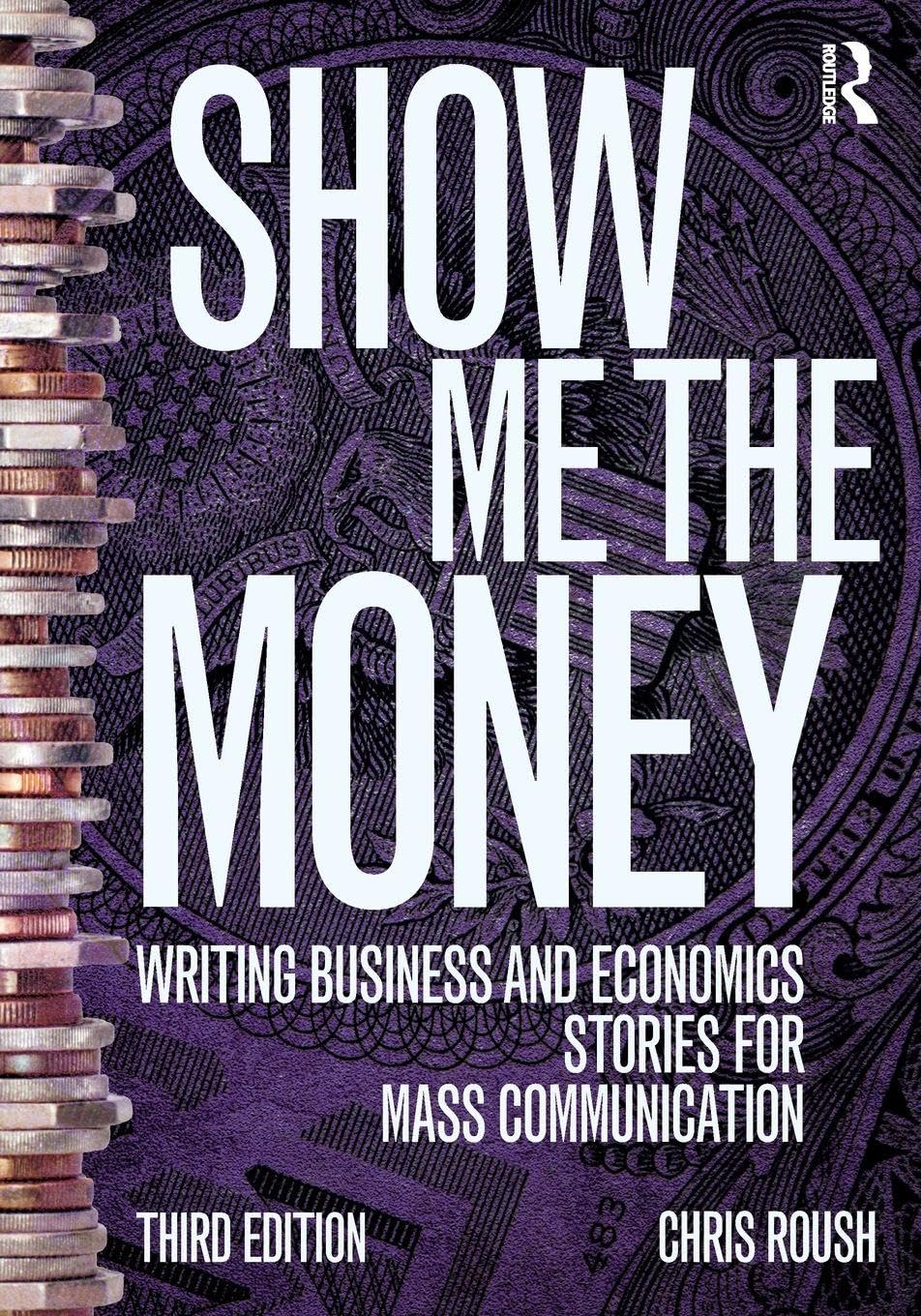 Show Me the Money (Routledge Communication Series)