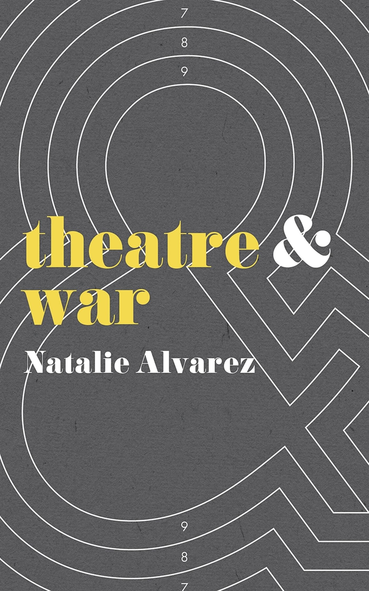 Theatre and War by Natalie  Alvarez (Paperback Book)
