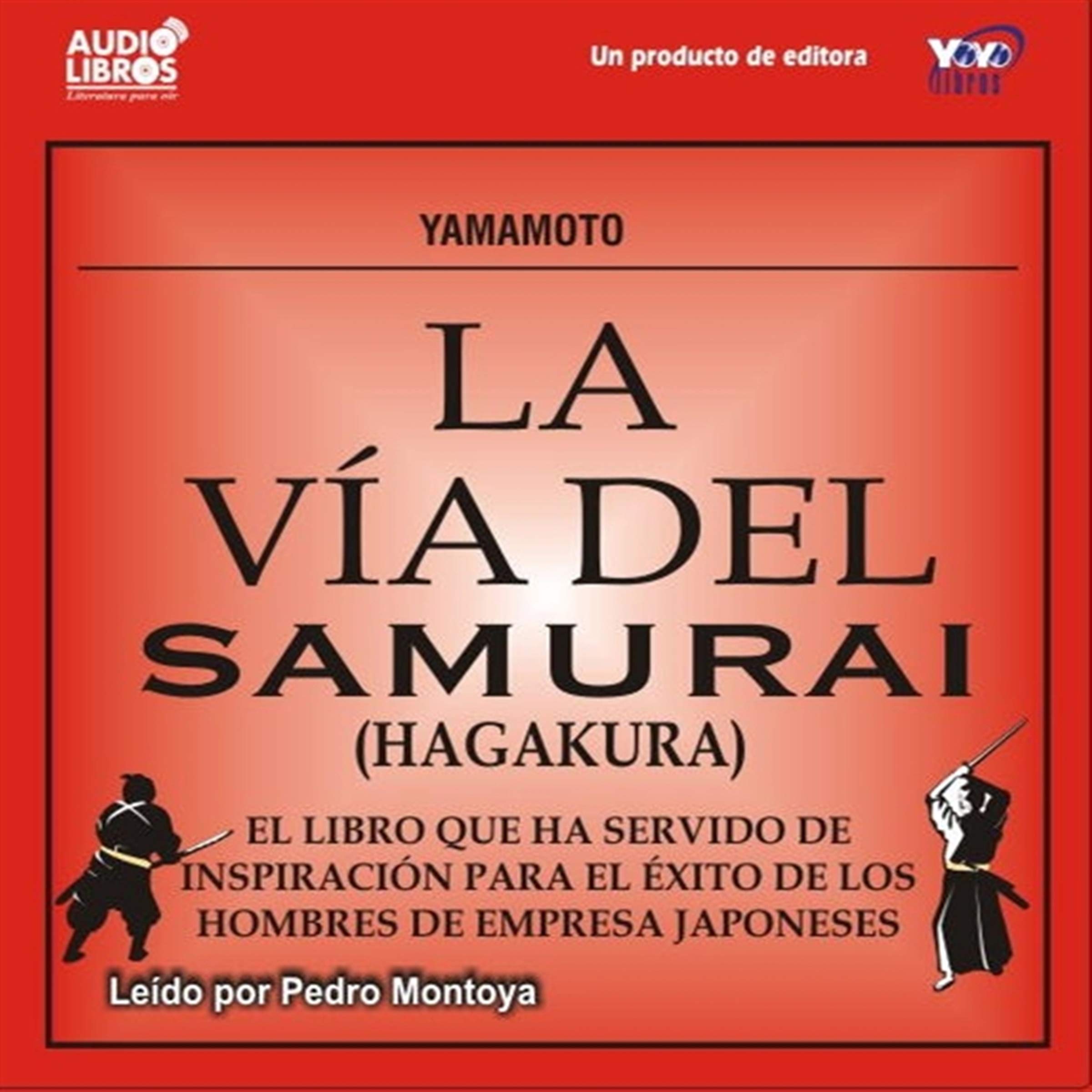 La Via del Samurai (Hagakure) [The Way of the Samurai (Hagakure)]