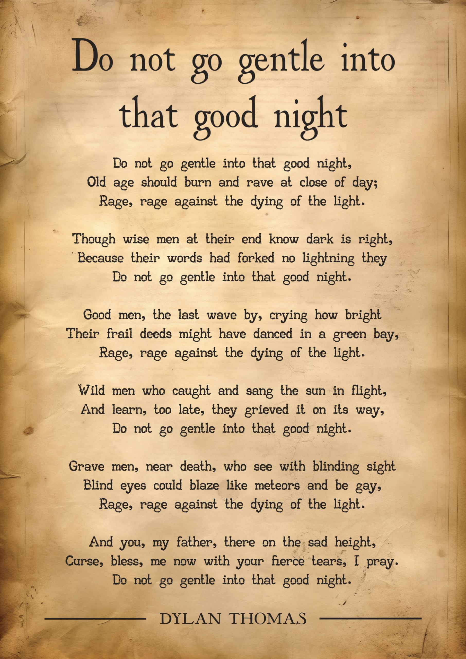 Dylan Thomas Do not go gentle into that good night poem old paper style art print. Size A4
