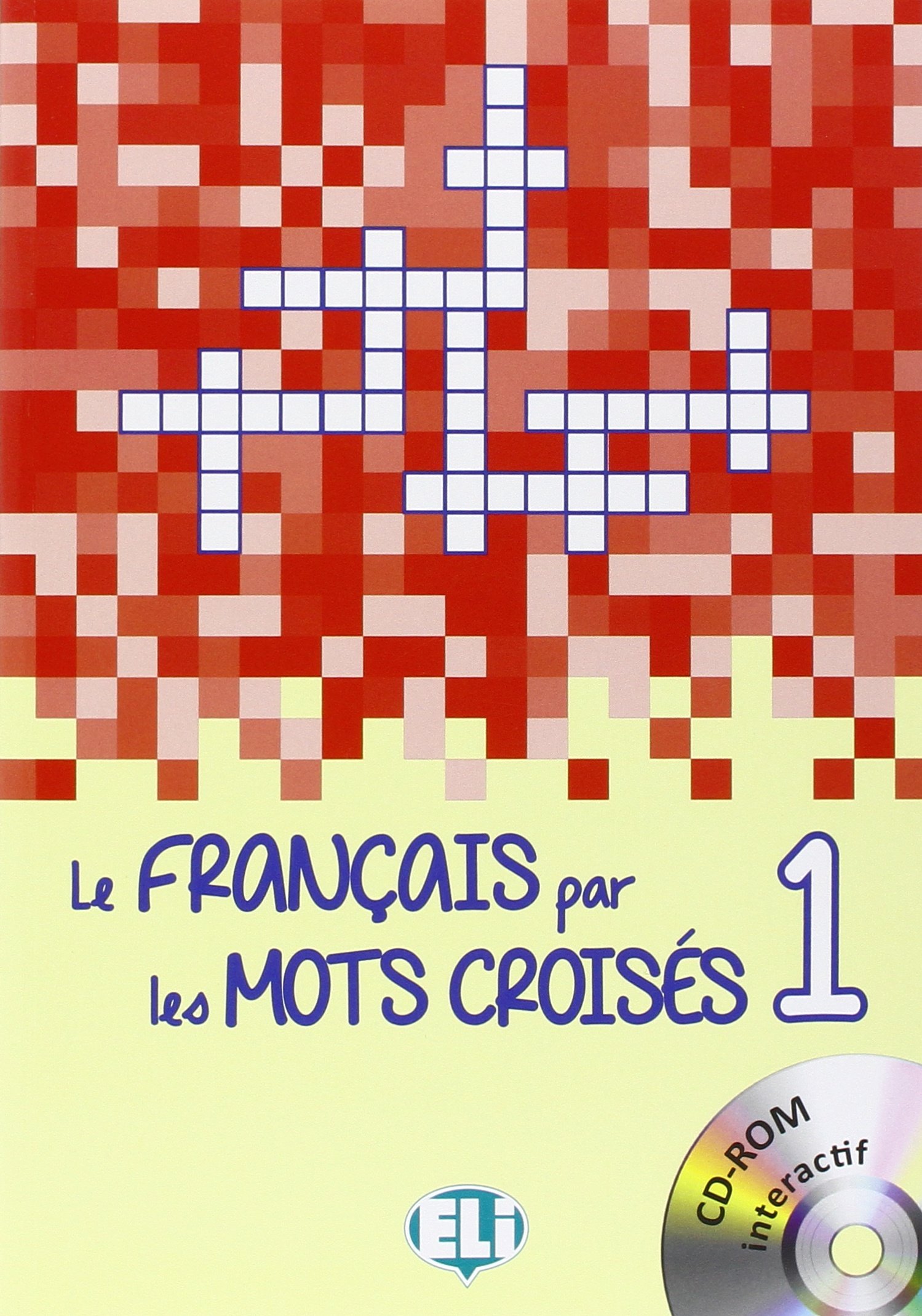 Le francais par les mots croises: Book 1 + DVD-ROM