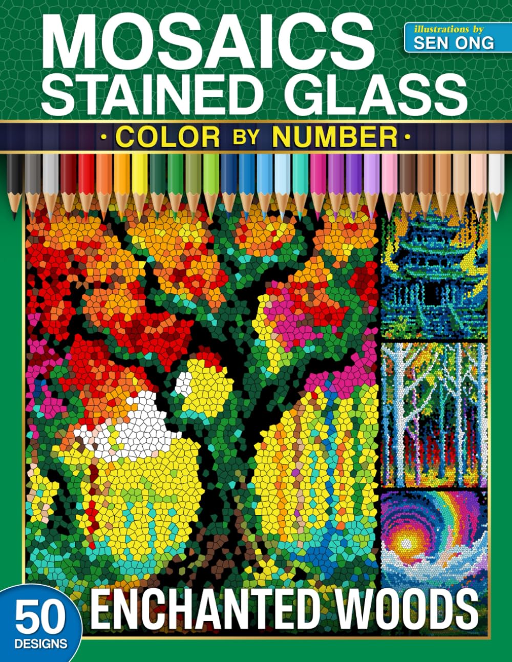 Enchanted Woods Stained Glass Mosaics Color by Number: 50 Enchanting Scenes of a Hidden World (Stained Glass Mosaics Color by Number Collection)