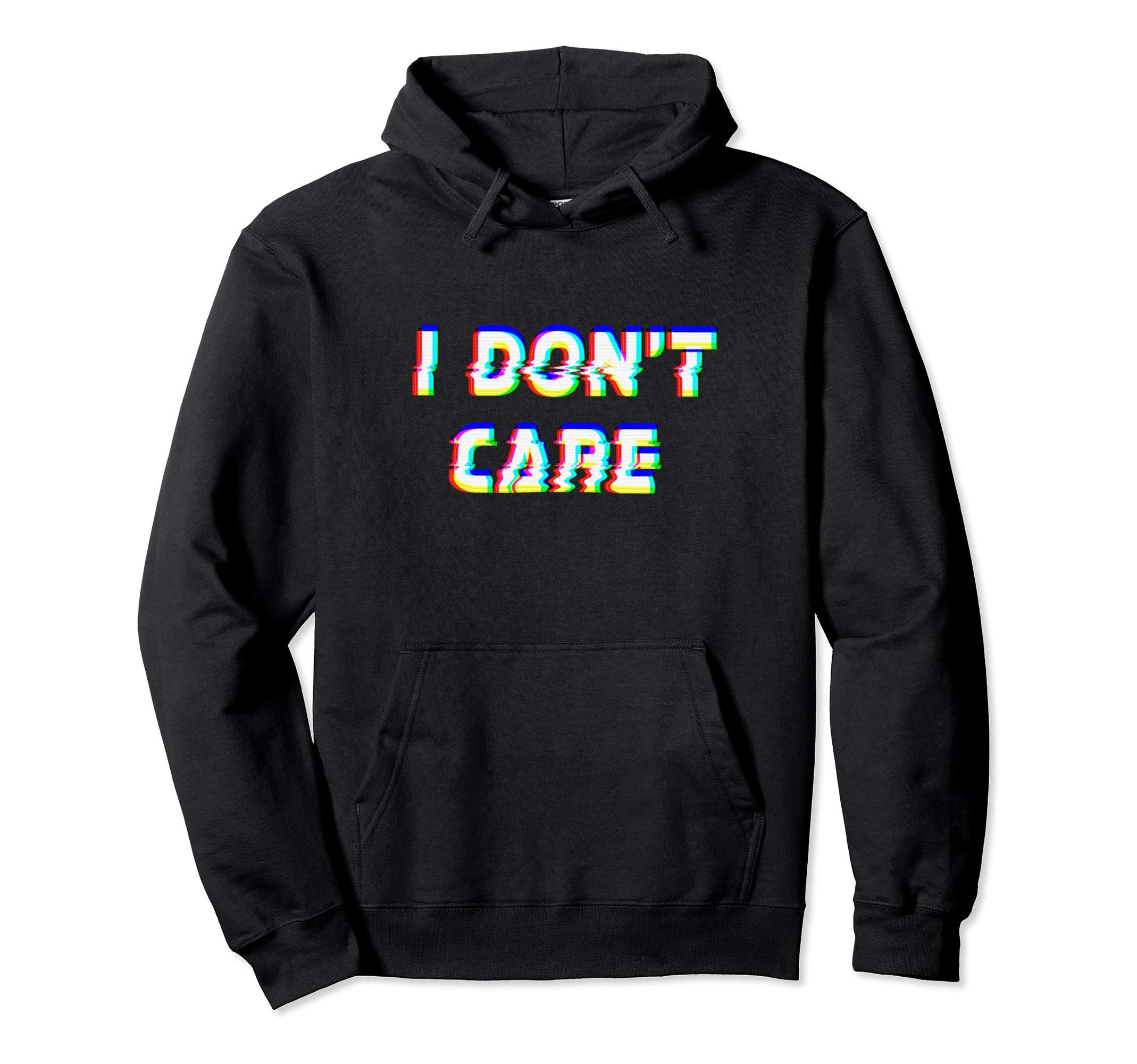 I DONT CARE COOL&FUNNY HOODIE